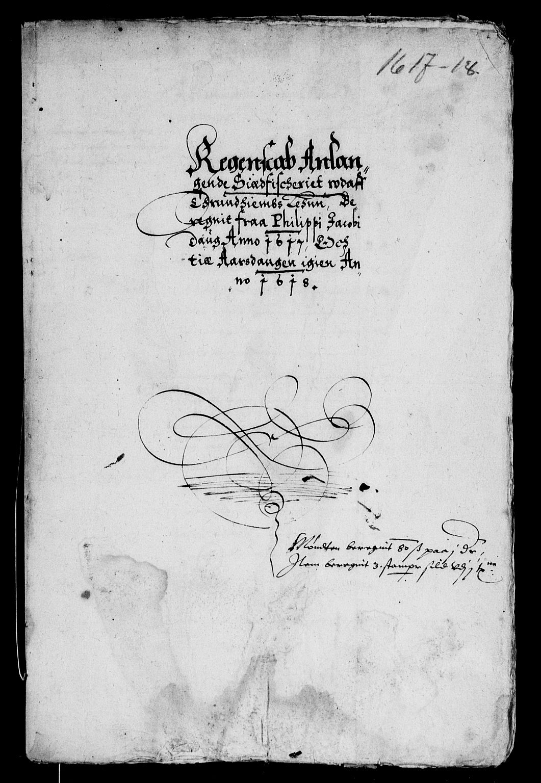 Rentekammeret inntil 1814, Reviderte regnskaper, Lensregnskaper, AV/RA-EA-5023/R/Rb/Rbw/L0015: Trondheim len, 1616-1618