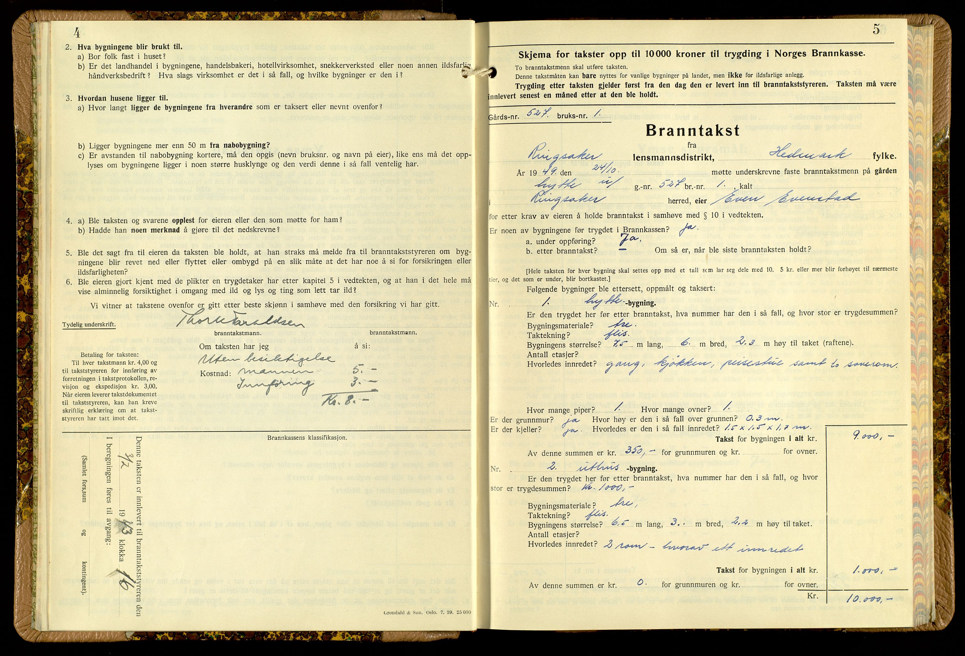 Norges Brannkasse, Ringsaker, AV/SAH-NBRANR-003/F/L0010: Branntakstprotokoll, 1943-1949, p. 4-5