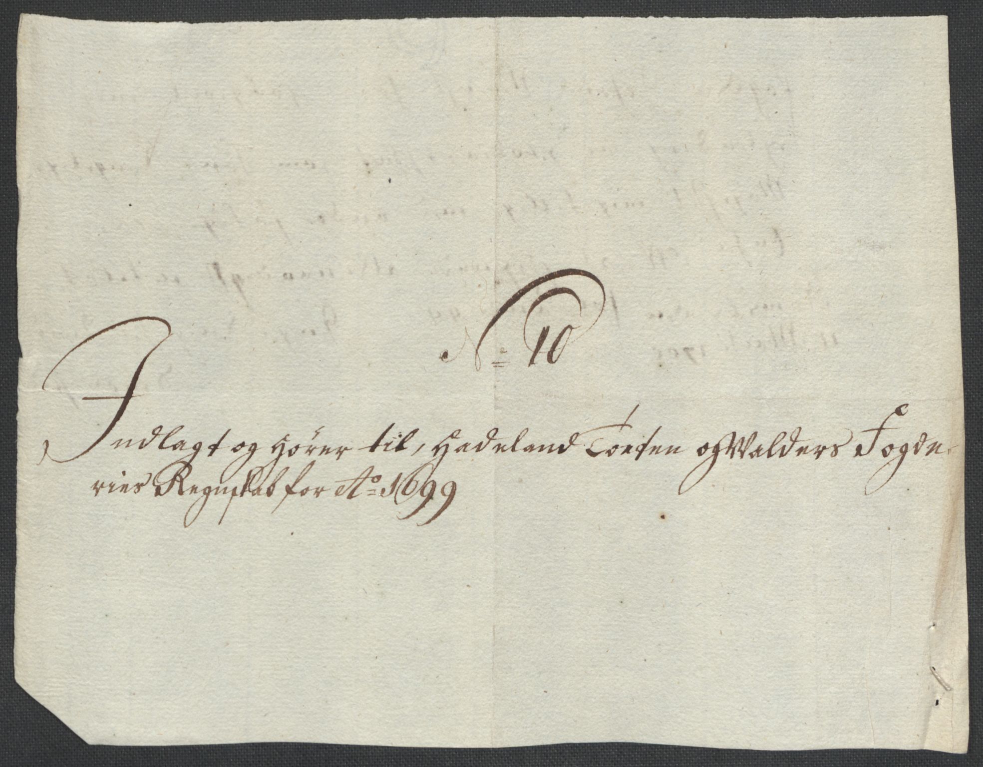 Rentekammeret inntil 1814, Reviderte regnskaper, Fogderegnskap, RA/EA-4092/R18/L1297: Fogderegnskap Hadeland, Toten og Valdres, 1699, p. 396