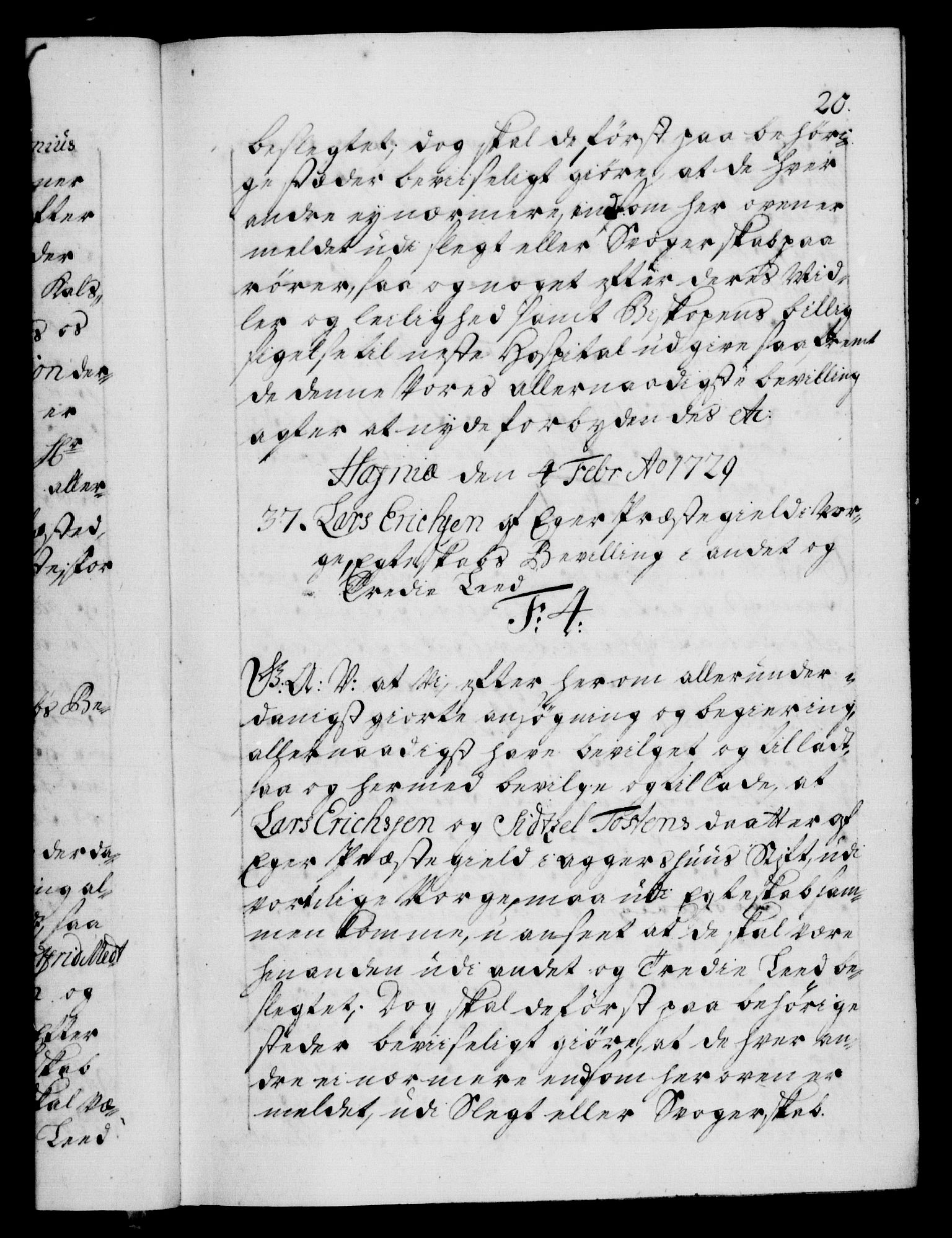 Danske Kanselli 1572-1799, AV/RA-EA-3023/F/Fc/Fca/Fcaa/L0026: Norske registre, 1729-1730, p. 20a