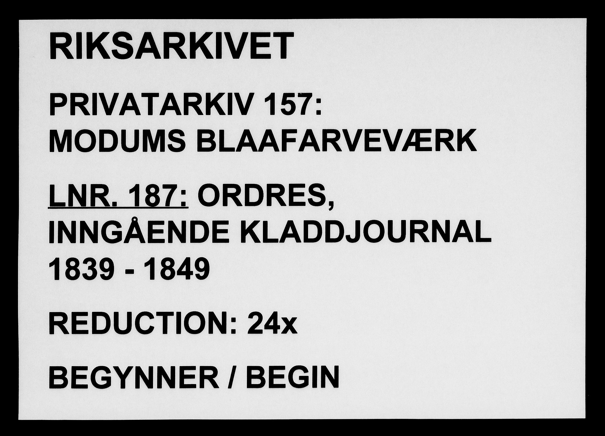 Modums Blaafarveværk, RA/PA-0157/G/Gd/Gda/L0187/0001: -- / Ordres, inngående kladdjournal, 1839-1849, p. 1