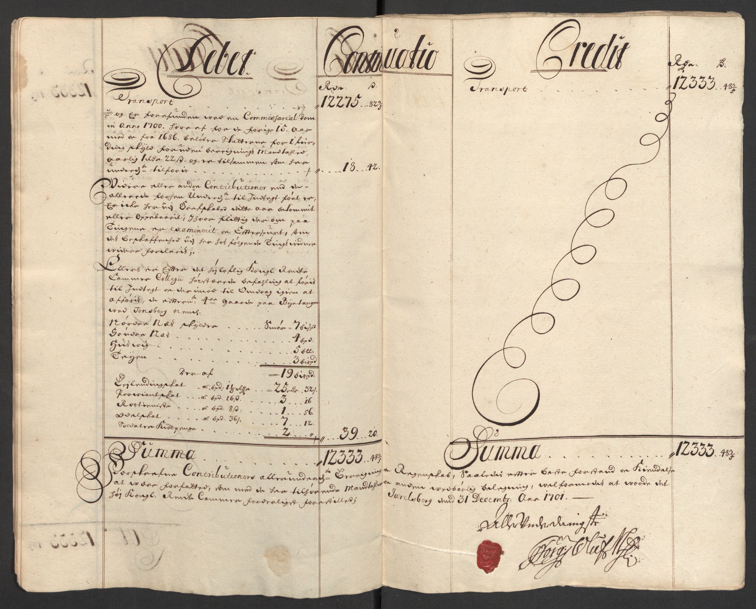 Rentekammeret inntil 1814, Reviderte regnskaper, Fogderegnskap, AV/RA-EA-4092/R32/L1869: Fogderegnskap Jarlsberg grevskap, 1700-1701, p. 166