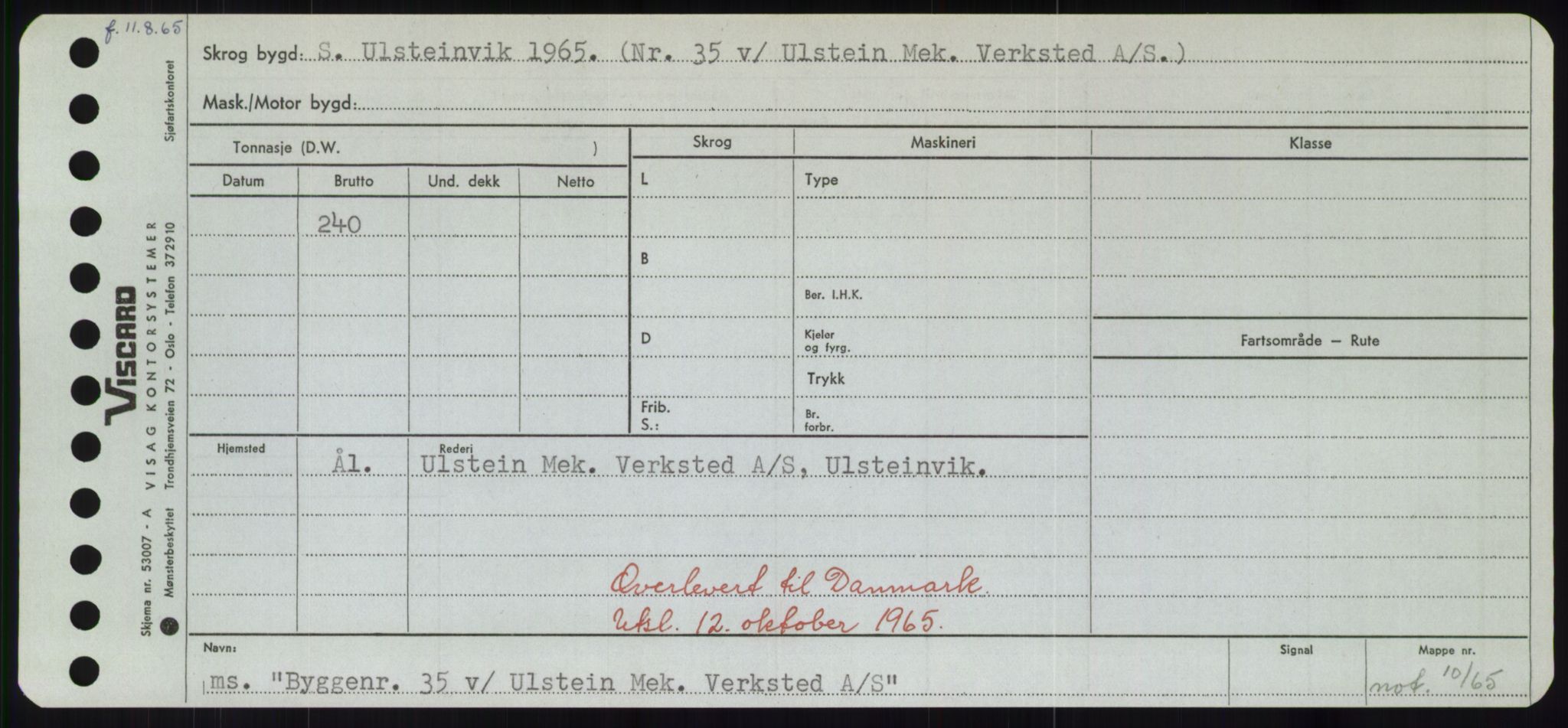 Sjøfartsdirektoratet med forløpere, Skipsmålingen, RA/S-1627/H/Hd/L0006: Fartøy, Byg-Båt, p. 707