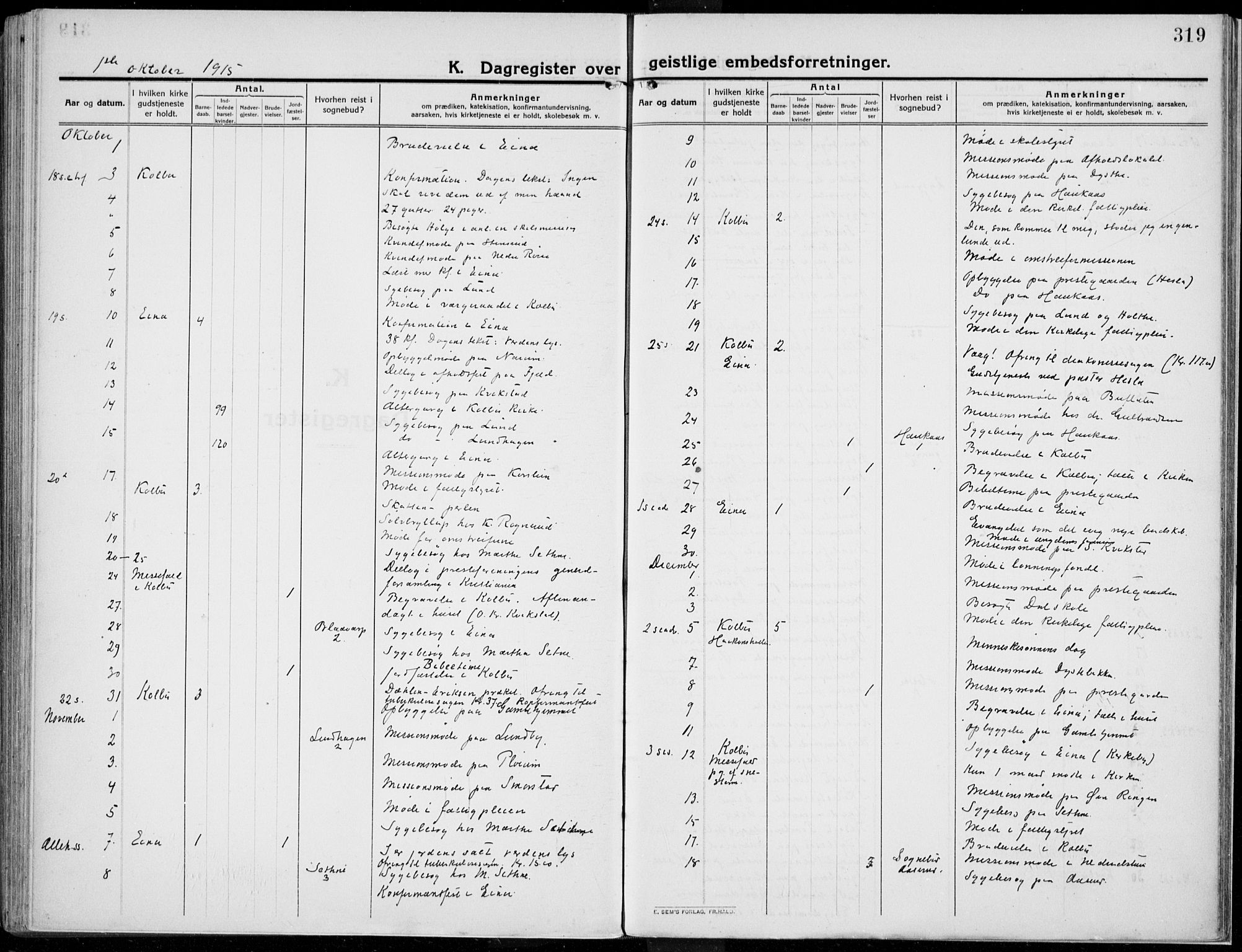Kolbu prestekontor, SAH/PREST-110/H/Ha/Haa/L0002: Parish register (official) no. 2, 1912-1926, p. 319