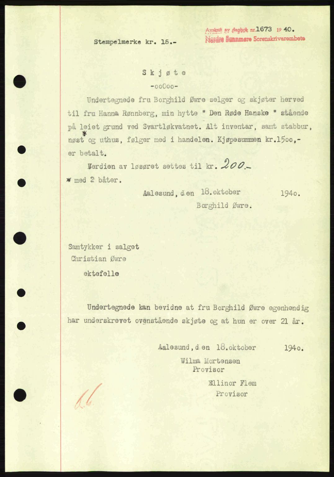 Nordre Sunnmøre sorenskriveri, AV/SAT-A-0006/1/2/2C/2Ca: Mortgage book no. A10, 1940-1941, Diary no: : 1673/1940