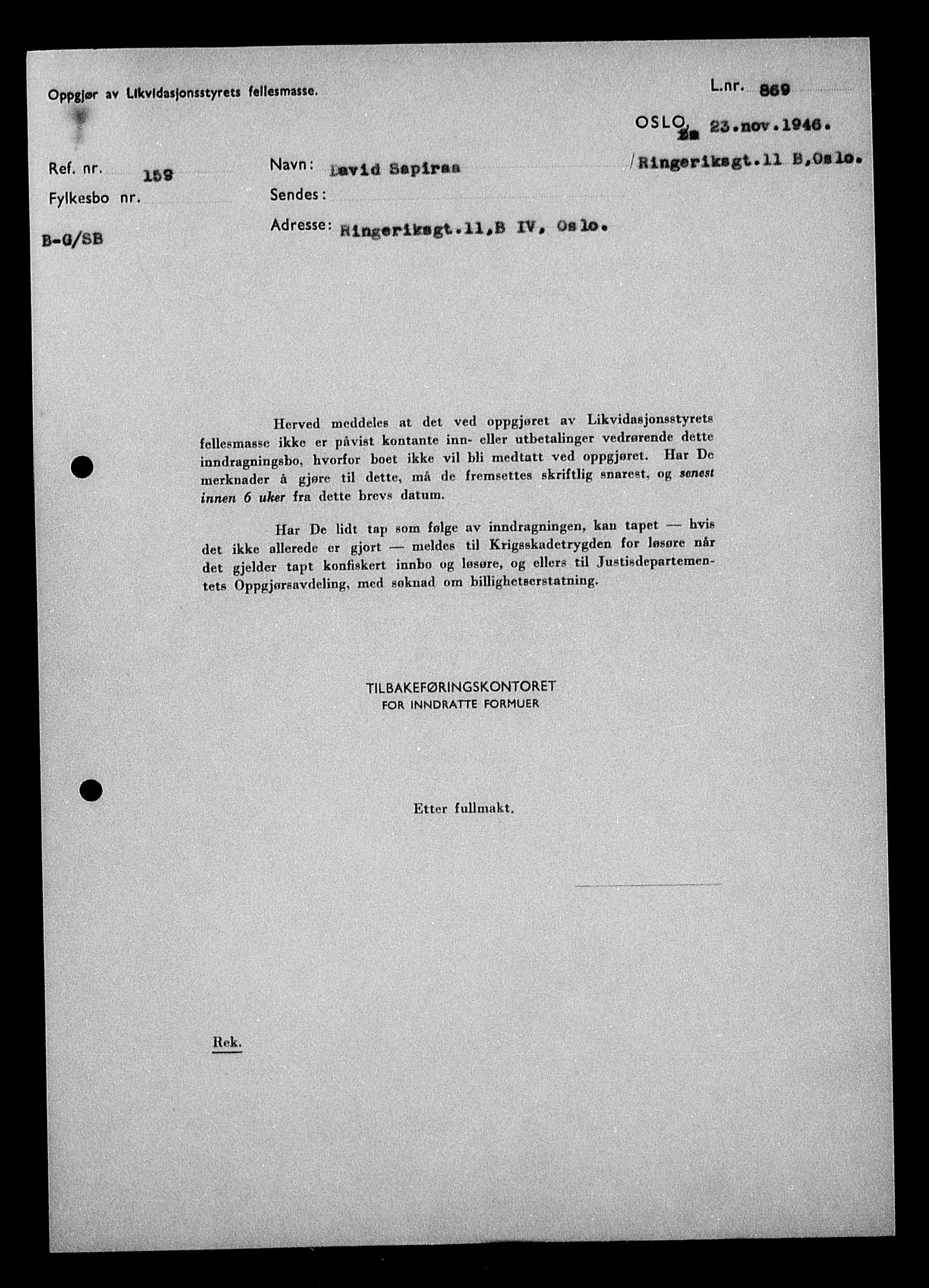 Justisdepartementet, Tilbakeføringskontoret for inndratte formuer, RA/S-1564/H/Hc/Hcc/L0977: --, 1945-1947, p. 188