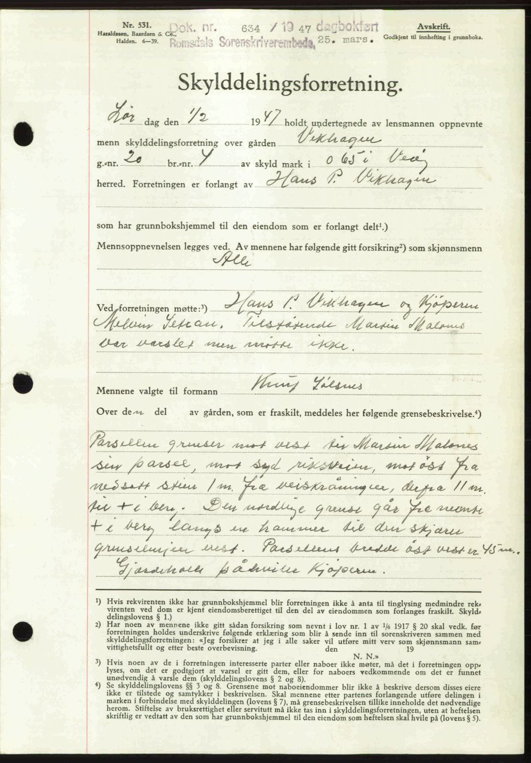 Romsdal sorenskriveri, AV/SAT-A-4149/1/2/2C: Mortgage book no. A22, 1947-1947, Diary no: : 634/1947