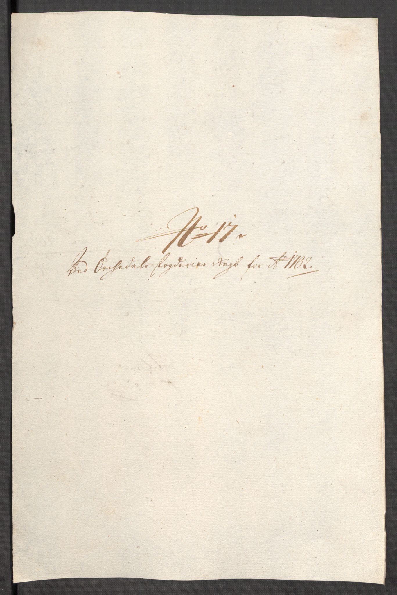 Rentekammeret inntil 1814, Reviderte regnskaper, Fogderegnskap, AV/RA-EA-4092/R60/L3952: Fogderegnskap Orkdal og Gauldal, 1702, p. 165