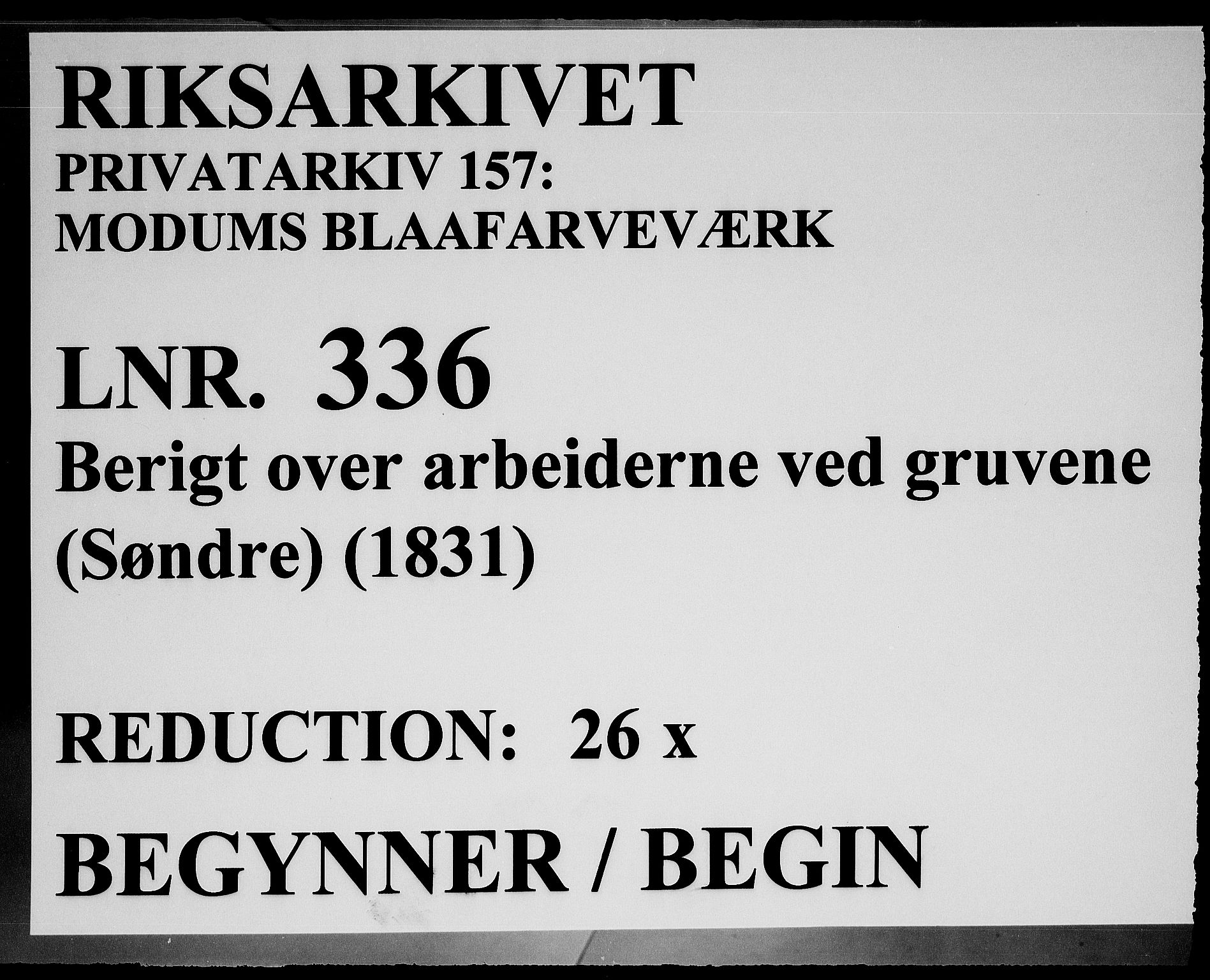 Modums Blaafarveværk, RA/PA-0157/G/Ge/L0336/0001: -- / Berigt over arbeiderne ved gruvene. Ført ukesvis. De Søndre Cobolt Gruver, 1831, p. 1