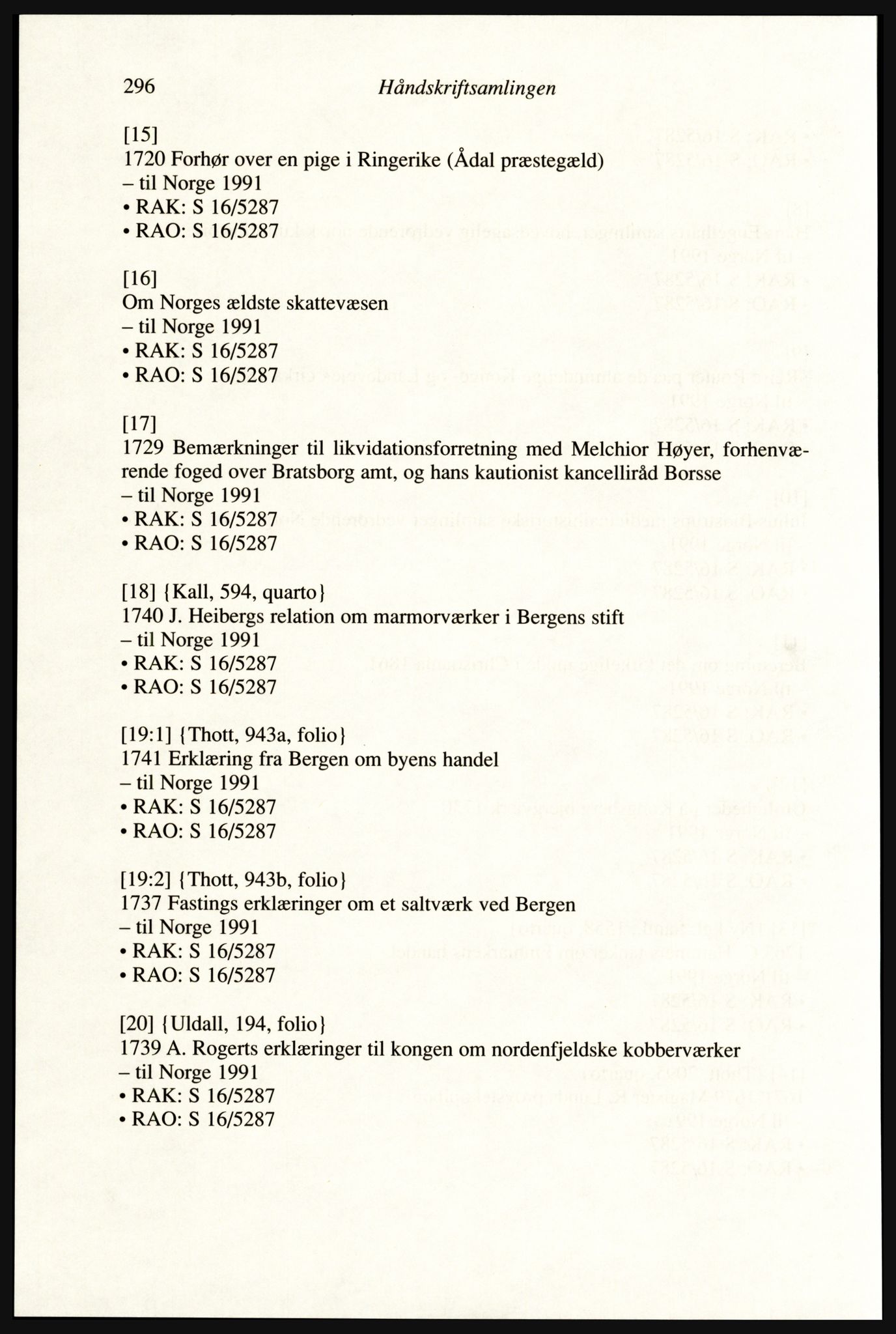 Publikasjoner utgitt av Arkivverket, PUBL/PUBL-001/A/0002: Erik Gøbel: NOREG, Tværregistratur over norgesrelevant materiale i Rigsarkivet i København (2000), 2000, p. 298