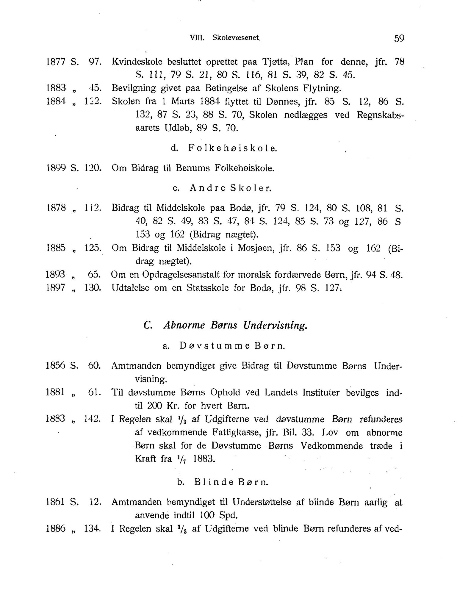 Nordland Fylkeskommune. Fylkestinget, AIN/NFK-17/176/A/Ac/L0001: Fylkestingsforhandlinger 1838-1899, 1838-1899