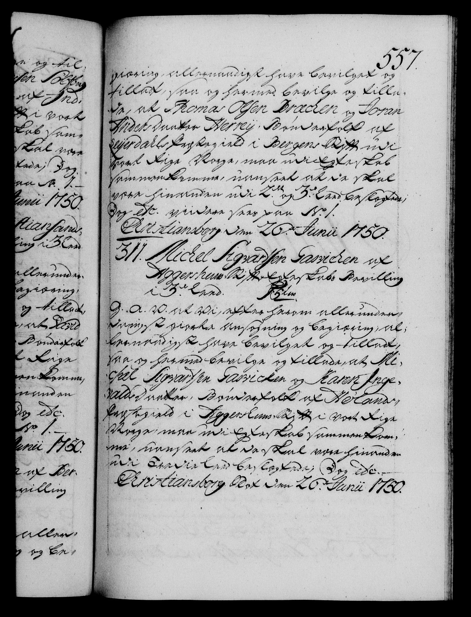 Danske Kanselli 1572-1799, AV/RA-EA-3023/F/Fc/Fca/Fcaa/L0036: Norske registre, 1749-1750, p. 557a