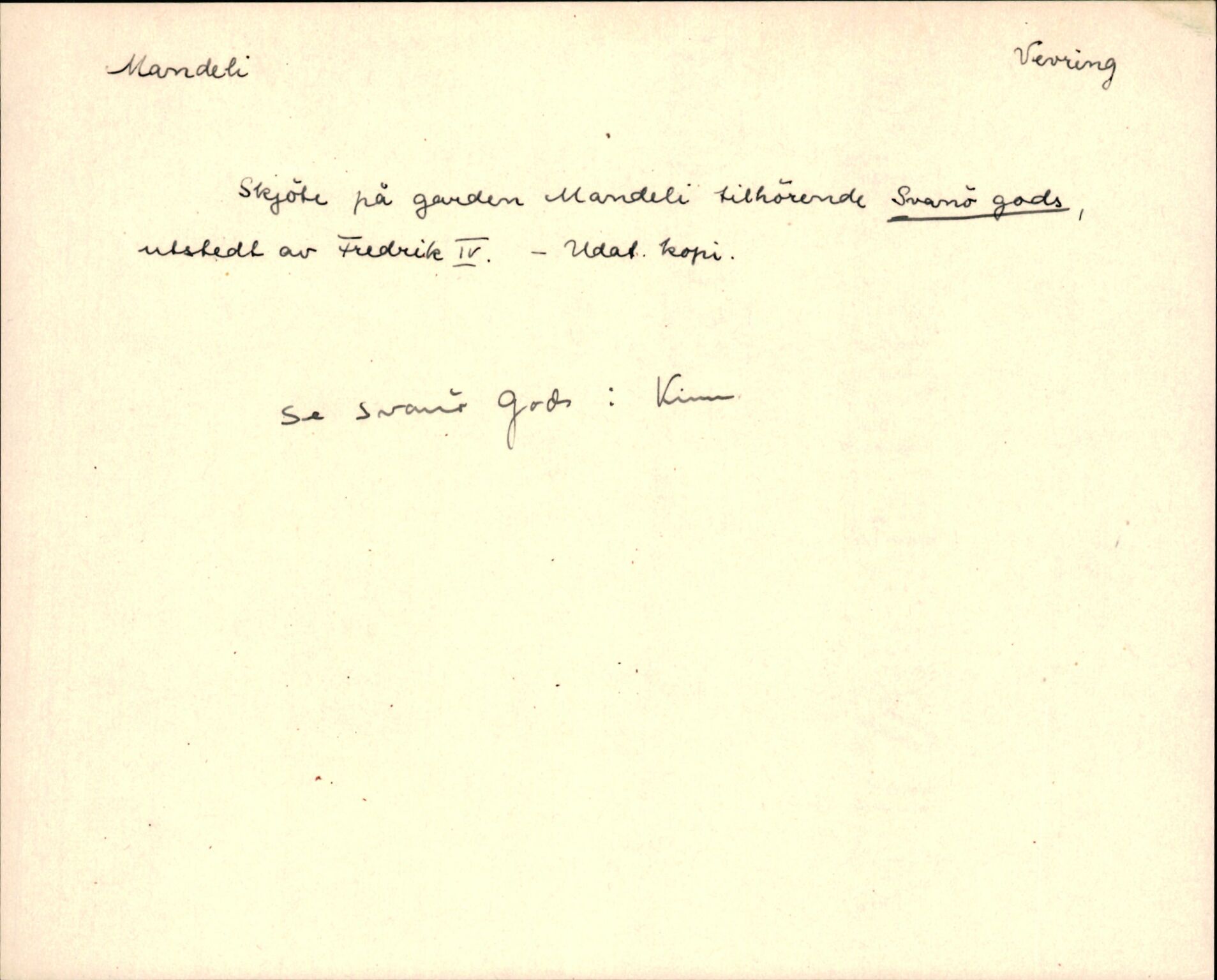 Riksarkivets diplomsamling, AV/RA-EA-5965/F35/F35m/L0004: Localia: Hordaland, Sogn og Fjordane, Møre og Romsdal, Trøndelag og Nord-Norge, p. 251