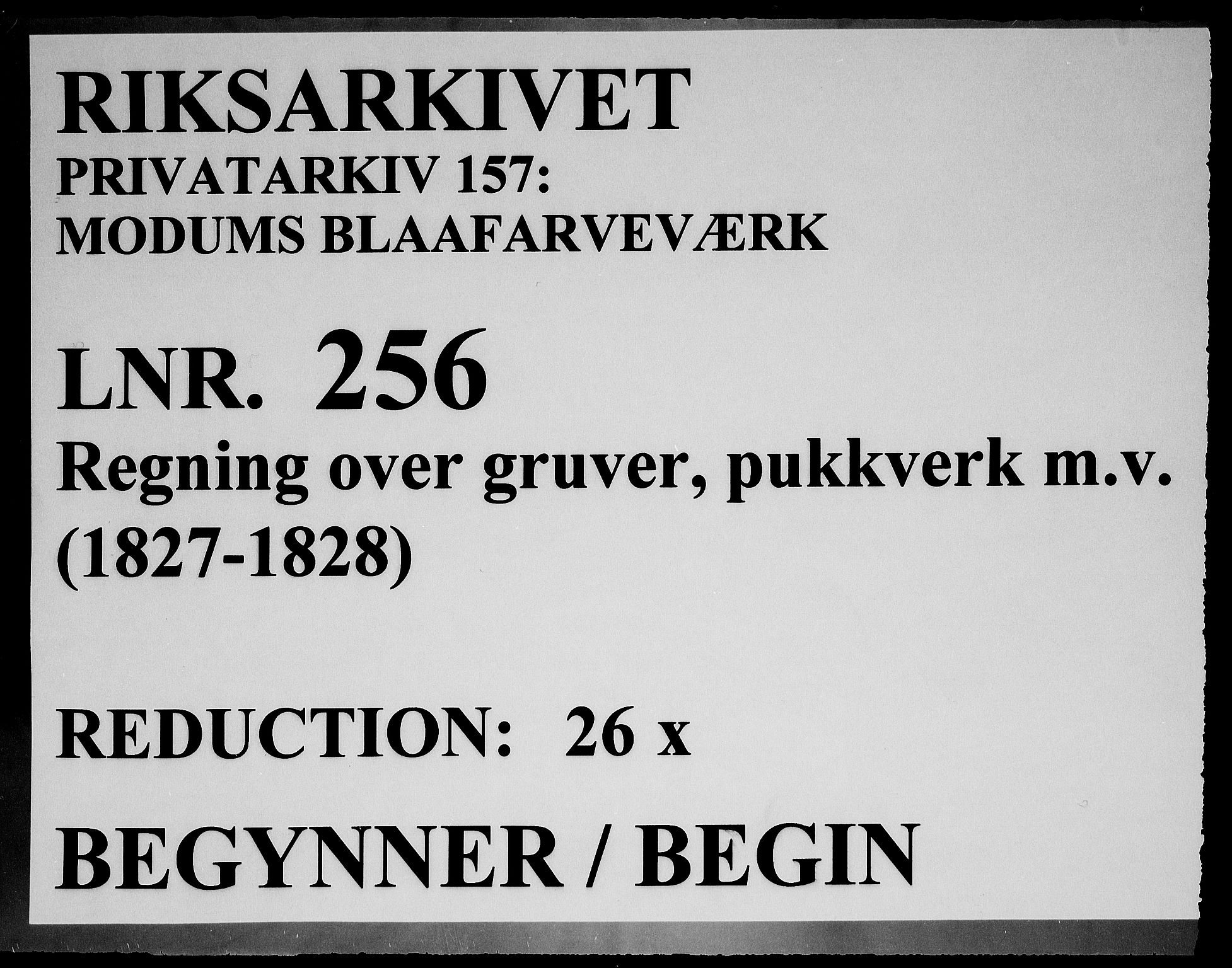 Modums Blaafarveværk, RA/PA-0157/G/Gd/Gdd/L0256/0001: -- / Regning over gruver pukkverk m.v., 1827-1828, p. 1