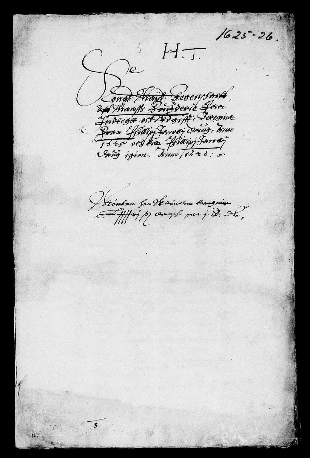 Rentekammeret inntil 1814, Reviderte regnskaper, Lensregnskaper, AV/RA-EA-5023/R/Rb/Rba/L0072: Akershus len, 1624-1626