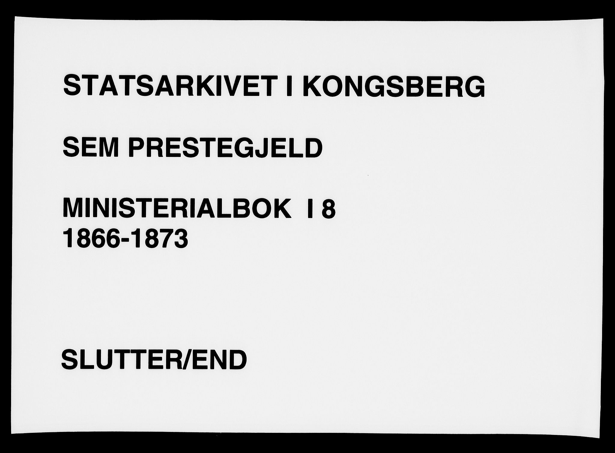 Sem kirkebøker, AV/SAKO-A-5/F/Fa/L0008: Parish register (official) no. I 8, 1866-1873