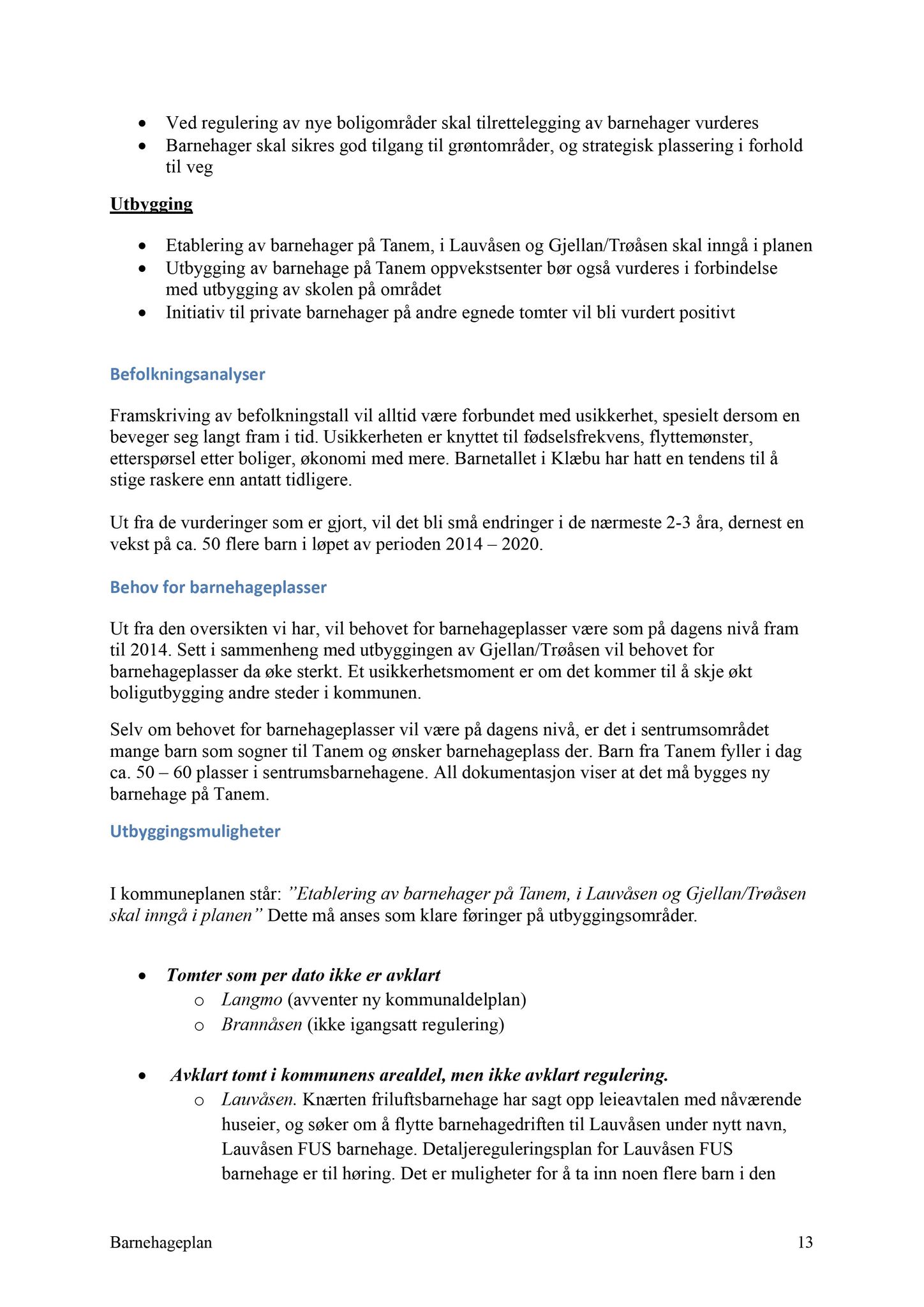 Klæbu Kommune, TRKO/KK/04-UO/L003: Utvalg for oppvekst - Møtedokumenter, 2012, p. 32