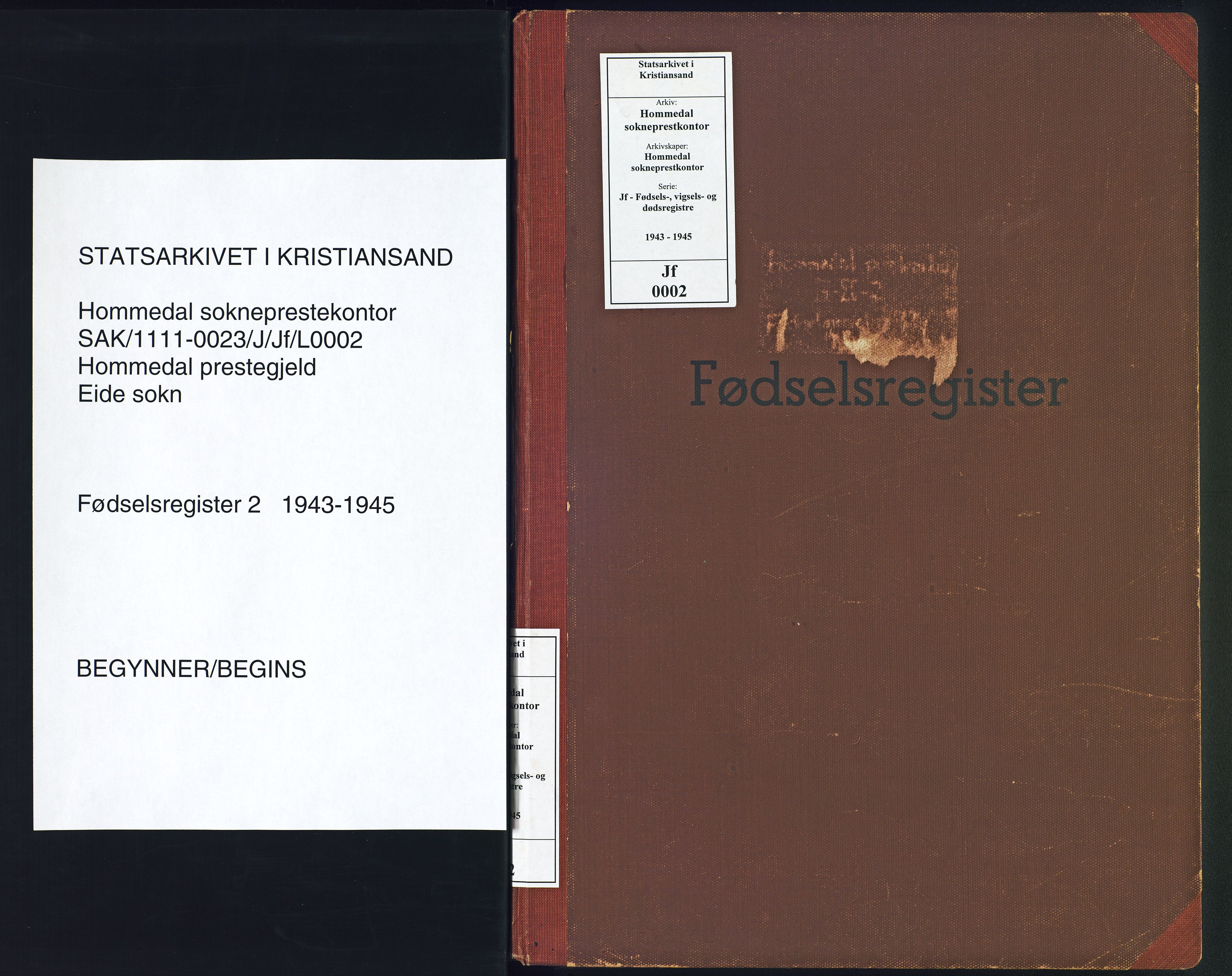 Hommedal sokneprestkontor, SAK/1111-0023/J/Jf/L0002: Birth register no. 2, 1943-1945