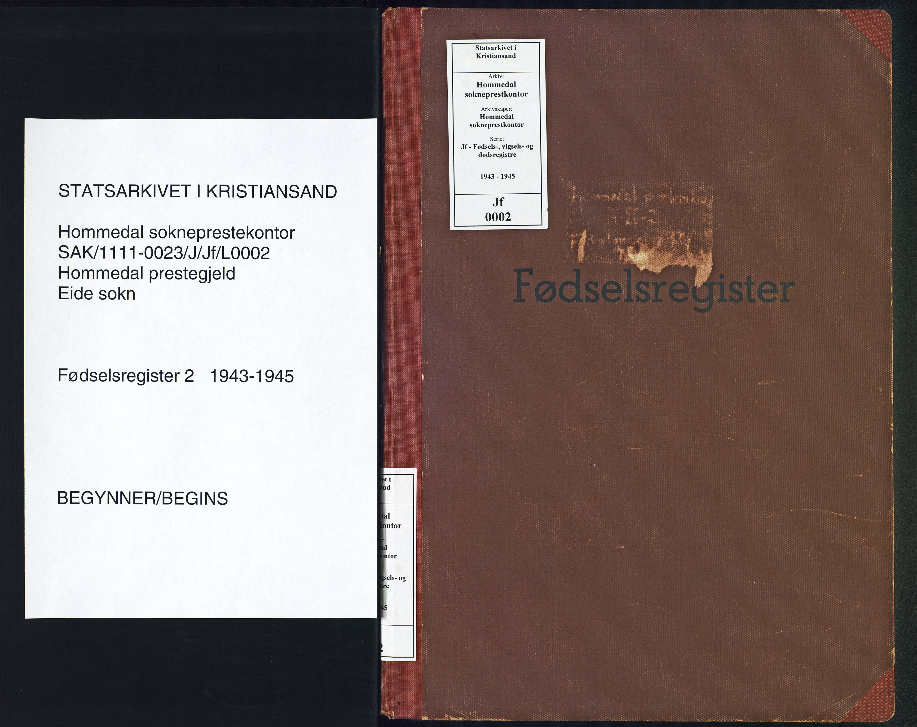 Hommedal sokneprestkontor, AV/SAK-1111-0023/J/Jf/L0002: Birth register no. 2, 1943-1945
