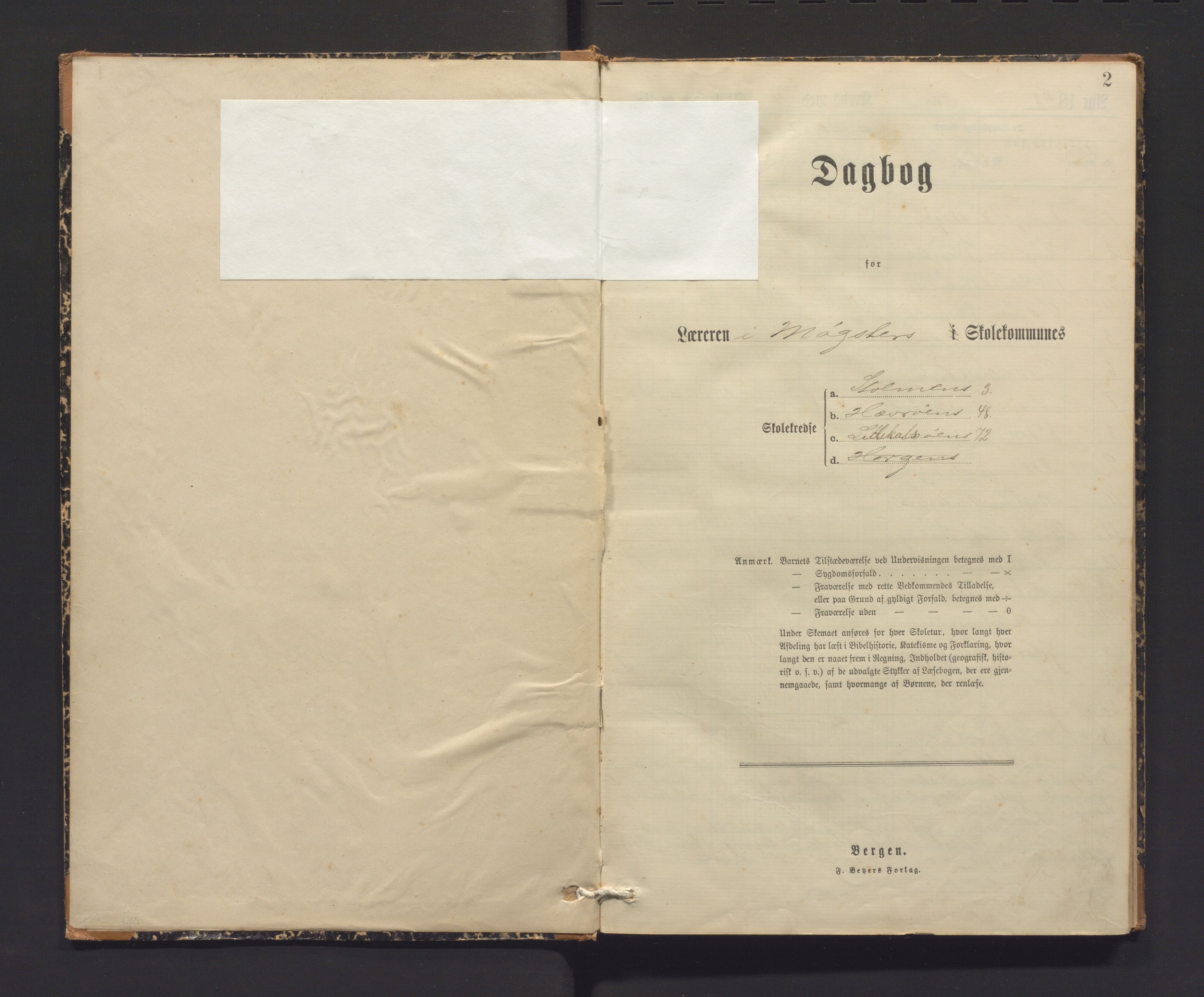 Austevoll kommune. Barneskulane, IKAH/1244-231/G/Ga/L0001b: Dagbok for læraren i Møgster skulekommune. Stolmens, Hevrøens, Lillekalsøens og Horgens kredser, 1893