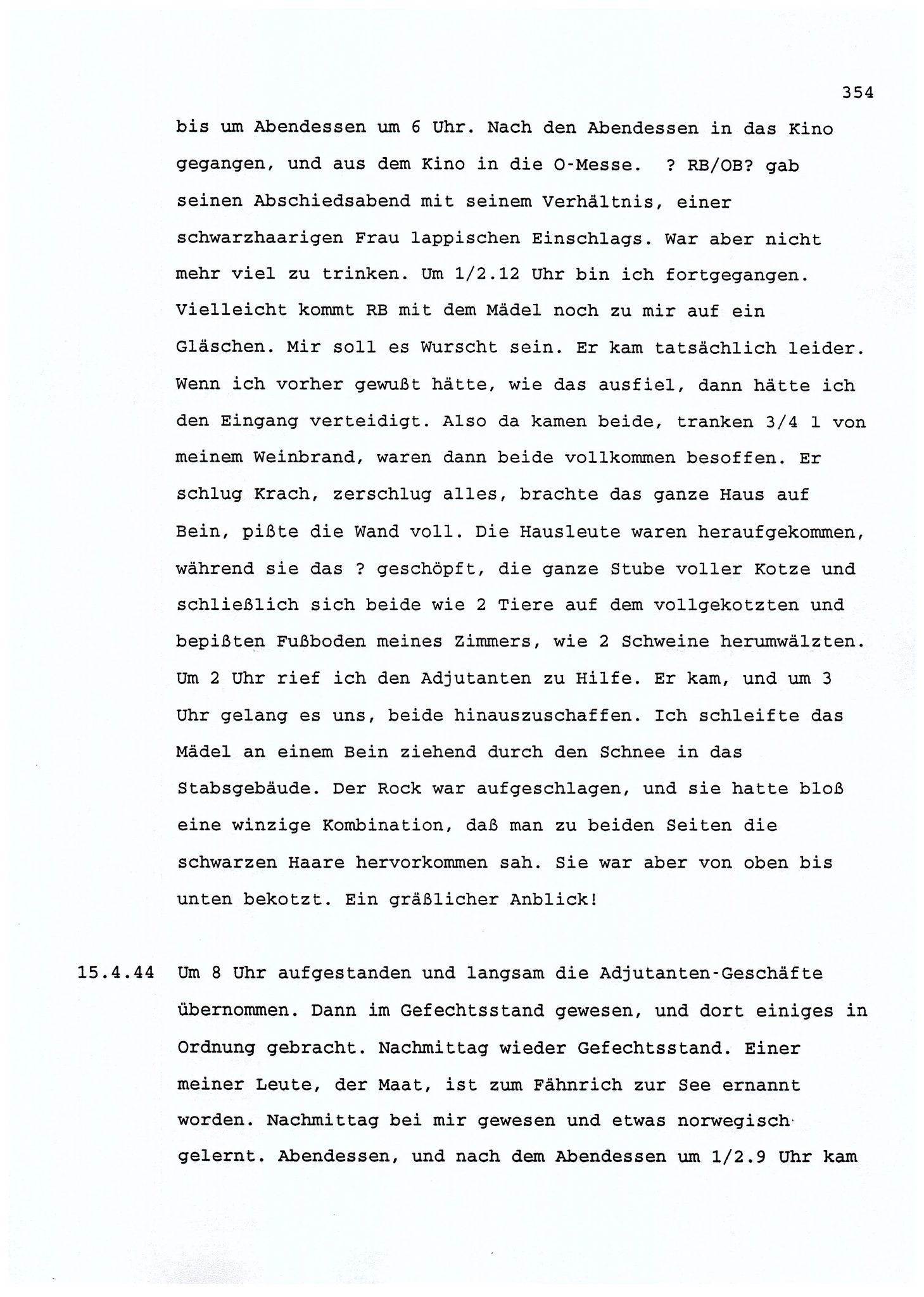 Dagbokopptegnelser av en tysk marineoffiser stasjonert i Norge , FMFB/A-1160/F/L0001: Dagbokopptegnelser av en tysk marineoffiser stasjonert i Norge, 1941-1944, p. 354