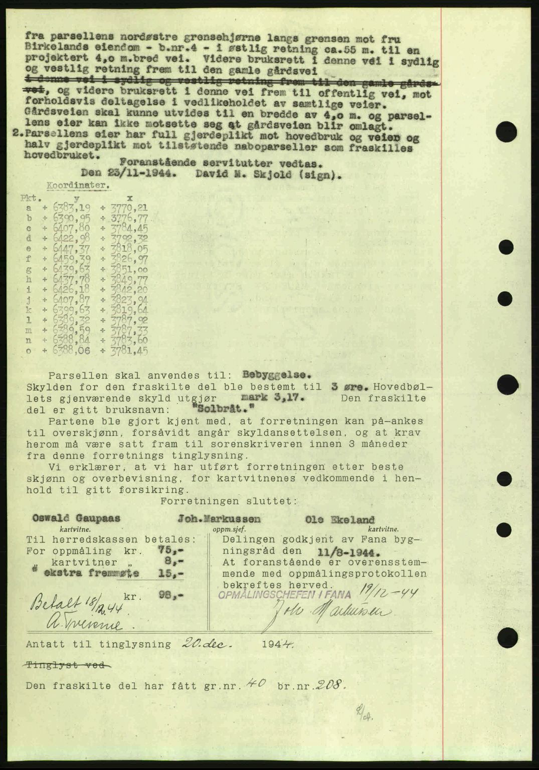 Midhordland sorenskriveri, AV/SAB-A-3001/1/G/Gb/Gbj/L0019: Mortgage book no. A37-38, 1944-1945, Diary no: : 4021/1944