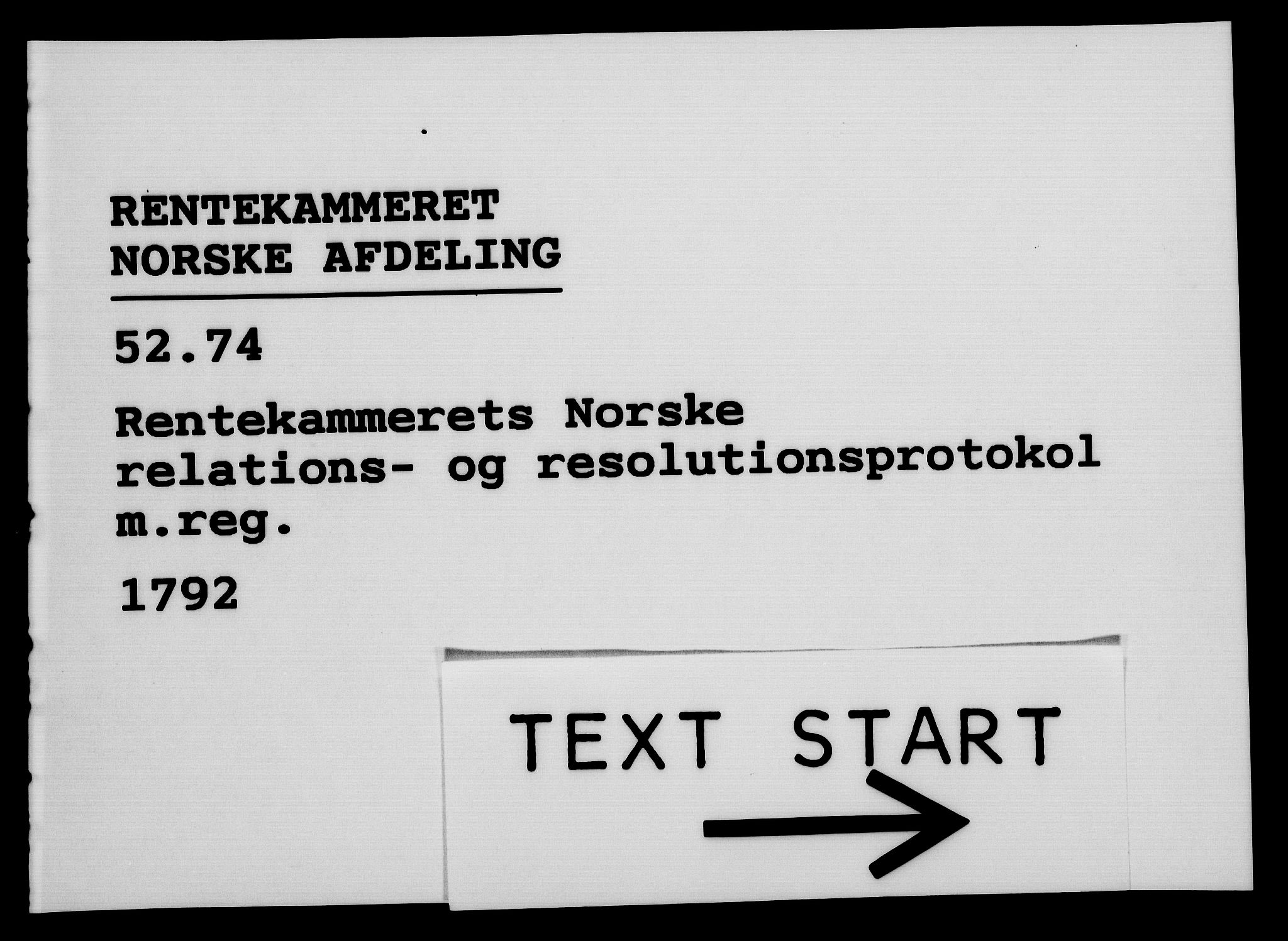 Rentekammeret, Kammerkanselliet, RA/EA-3111/G/Gf/Gfa/L0074: Norsk relasjons- og resolusjonsprotokoll (merket RK 52.74), 1792, p. 1