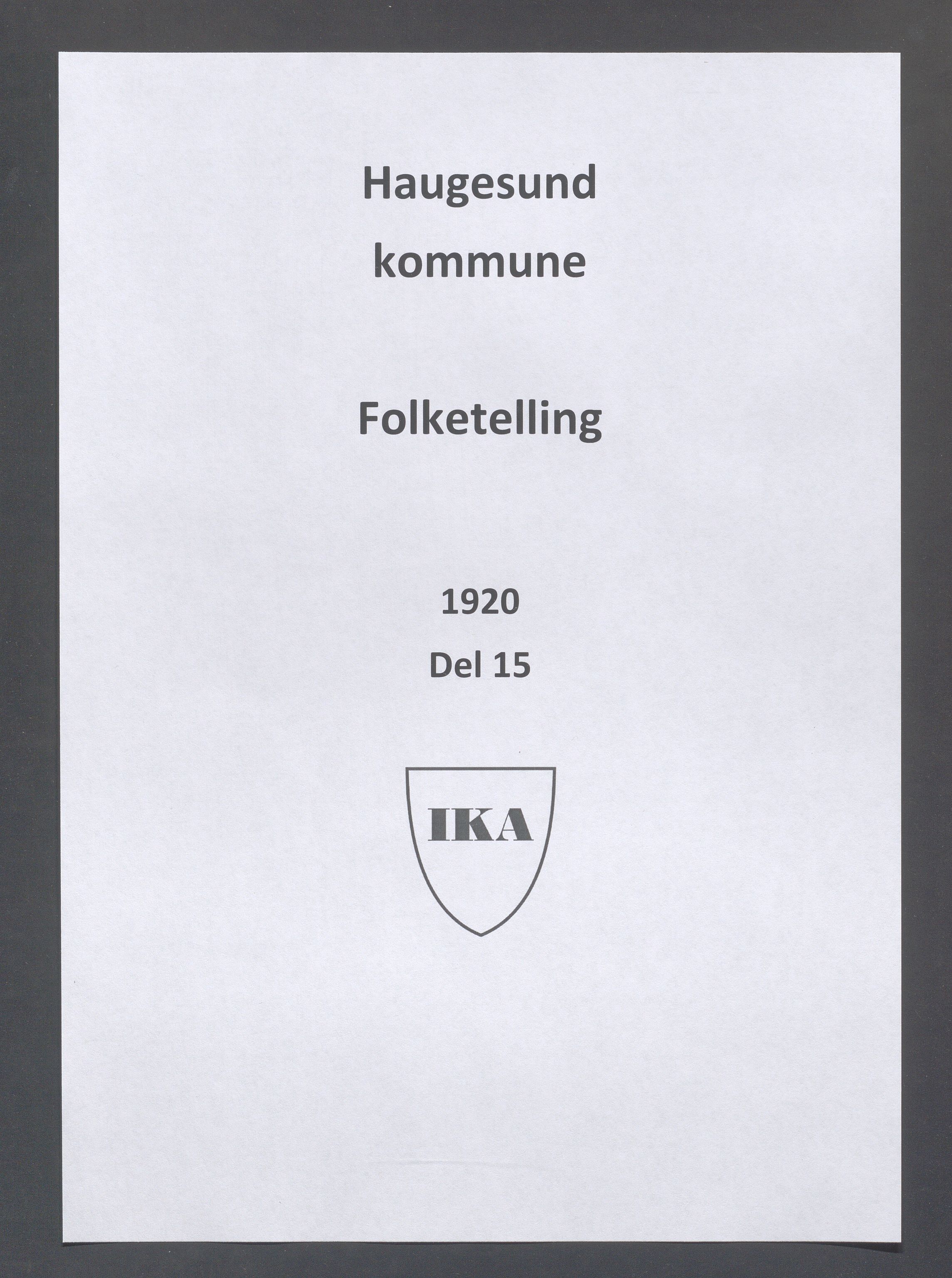 IKAR, Local census 1.5.1920 for Haugesund, 1920, p. 6365