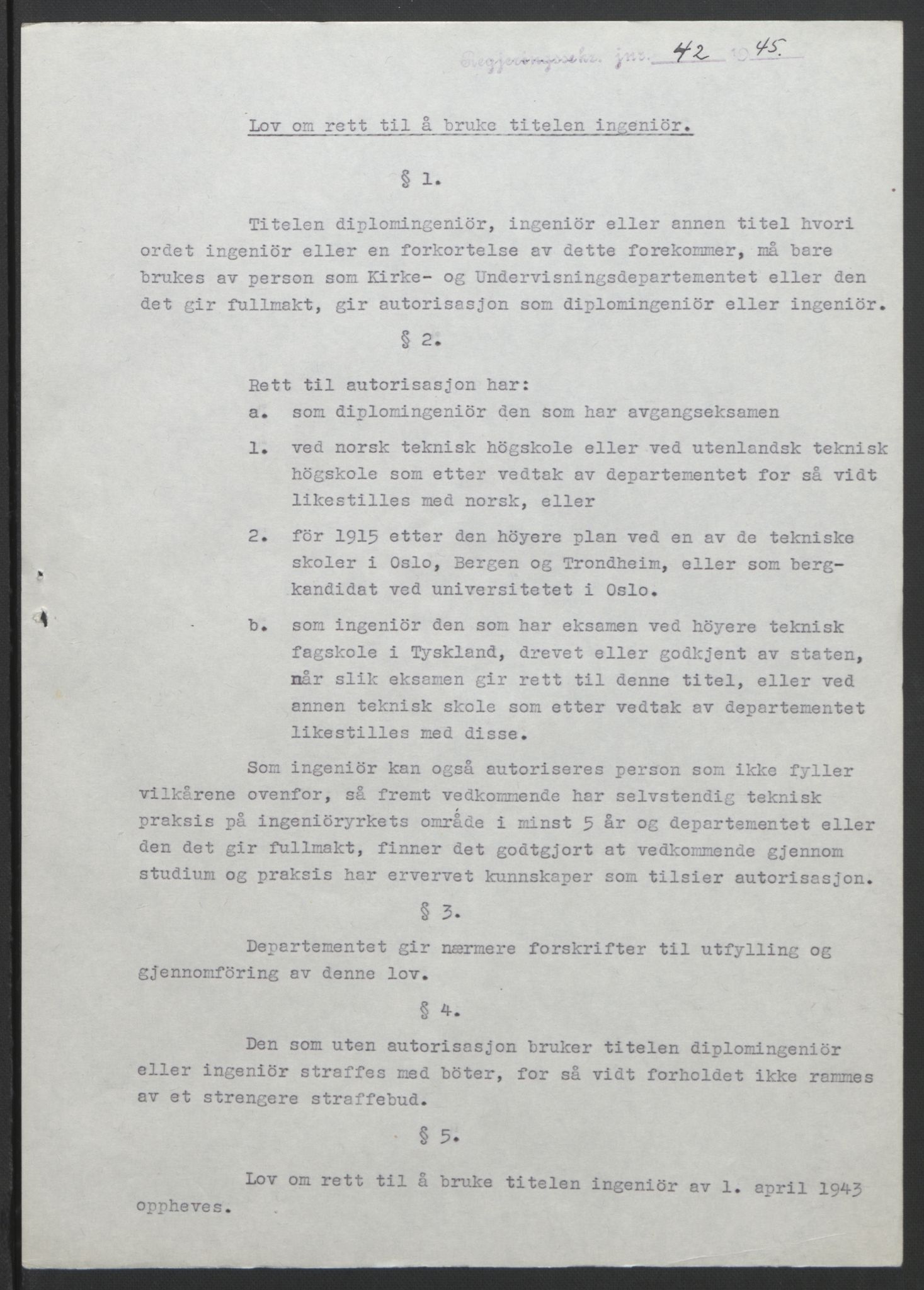 NS-administrasjonen 1940-1945 (Statsrådsekretariatet, de kommisariske statsråder mm), RA/S-4279/D/Db/L0101/0001: -- / Lover og vedtak, 1945, p. 79