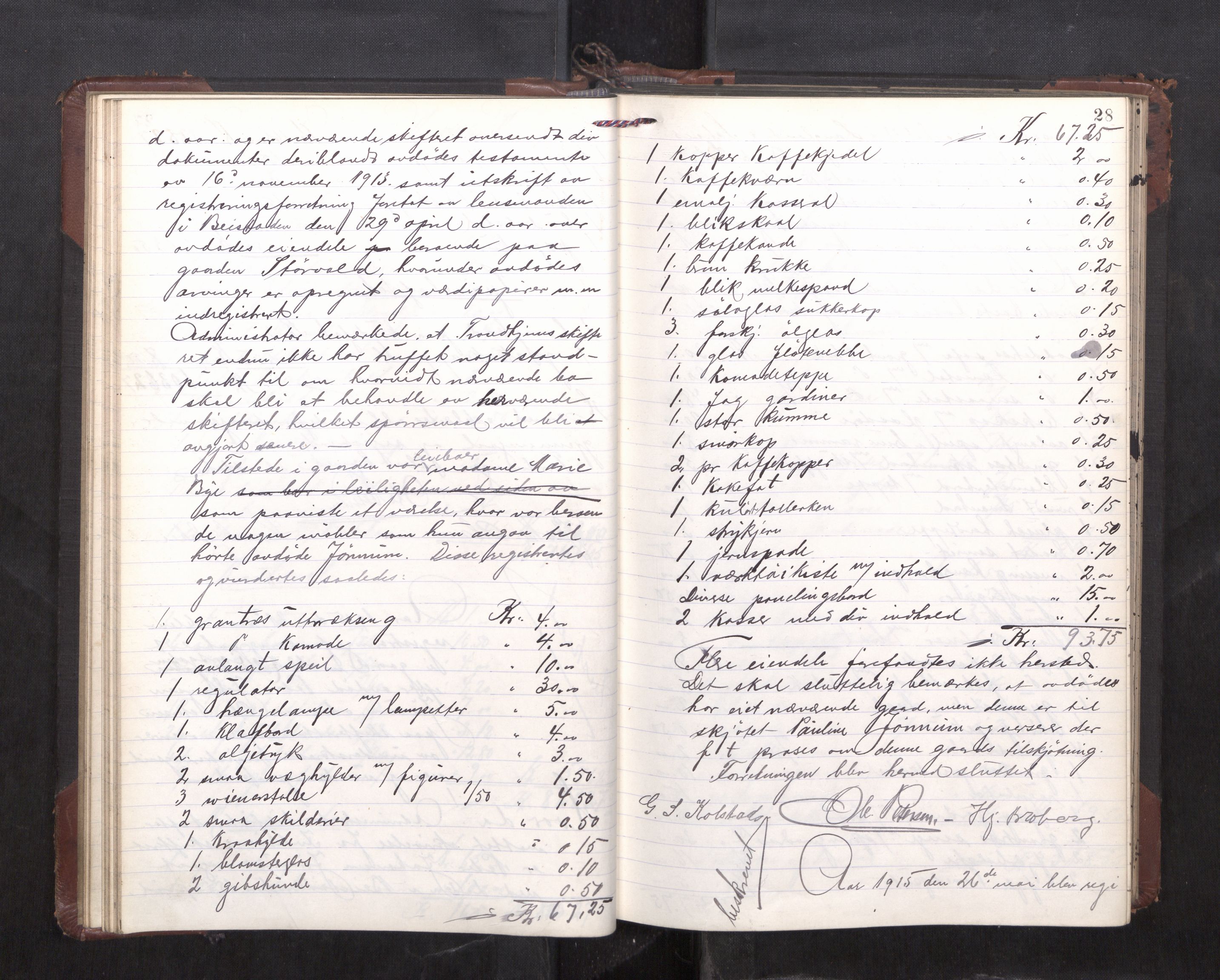 Trondheim byfogd, AV/SAT-A-0003/1/3/3C/L0036: Skifteregistreringsprotokoll - 14/4-24/9. (u/ register), 1915-1918, p. 28