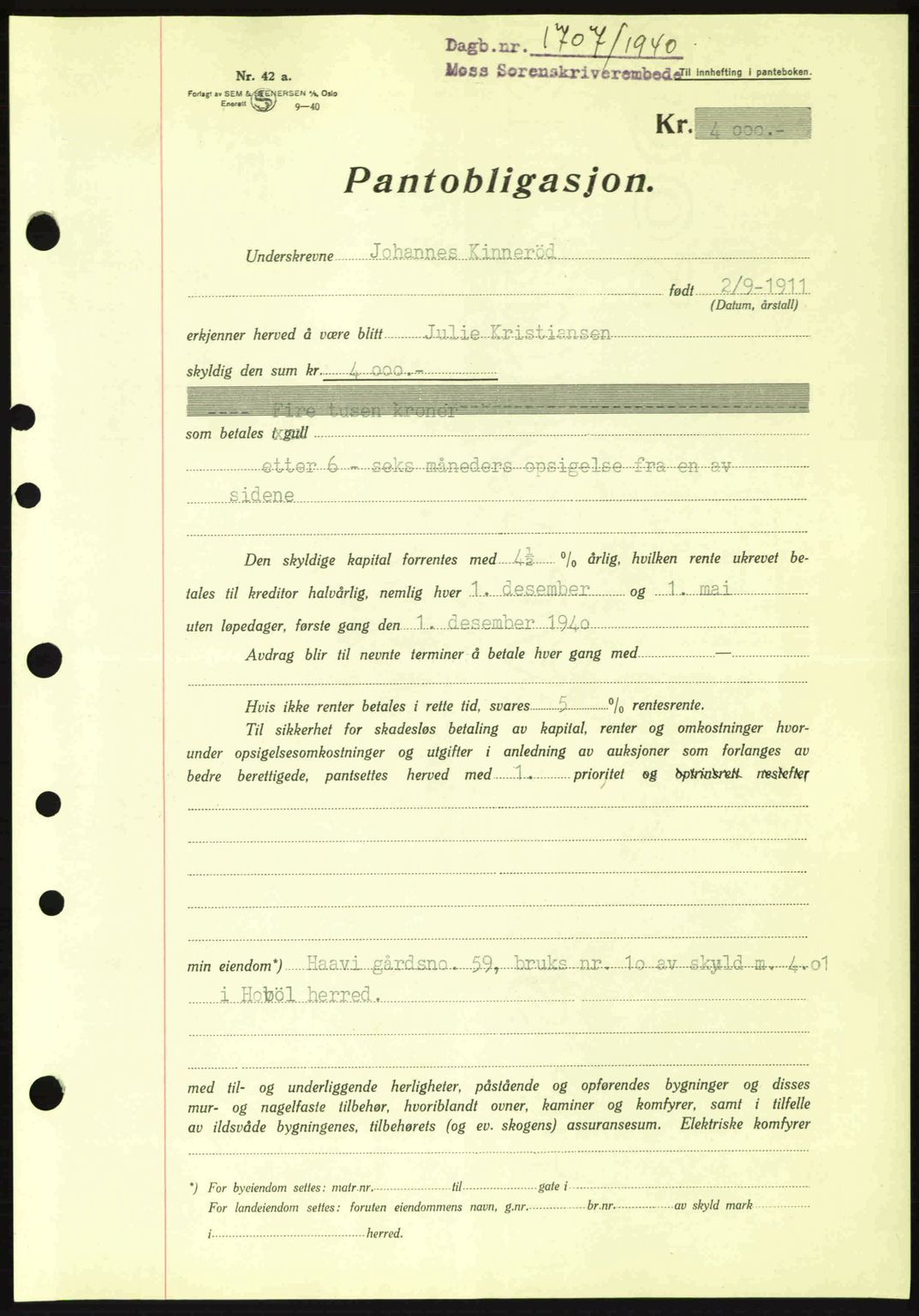Moss sorenskriveri, SAO/A-10168: Mortgage book no. B10, 1940-1941, Diary no: : 1707/1940