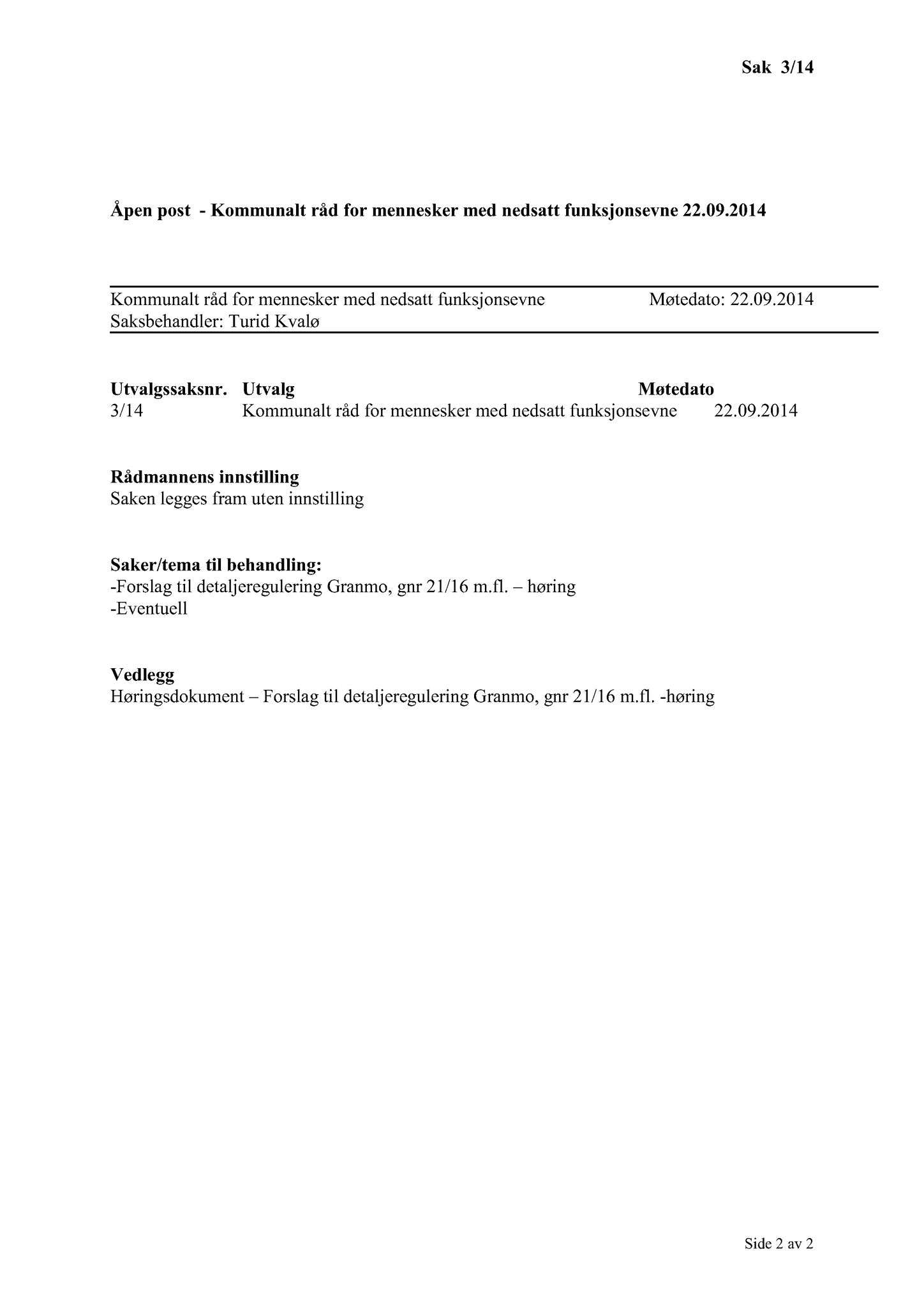 Klæbu Kommune, TRKO/KK/08-KMNF/L004: Kommunalt råd for mennesker med nedsatt funksjonsevne - Møteoversikt, 2014, p. 16