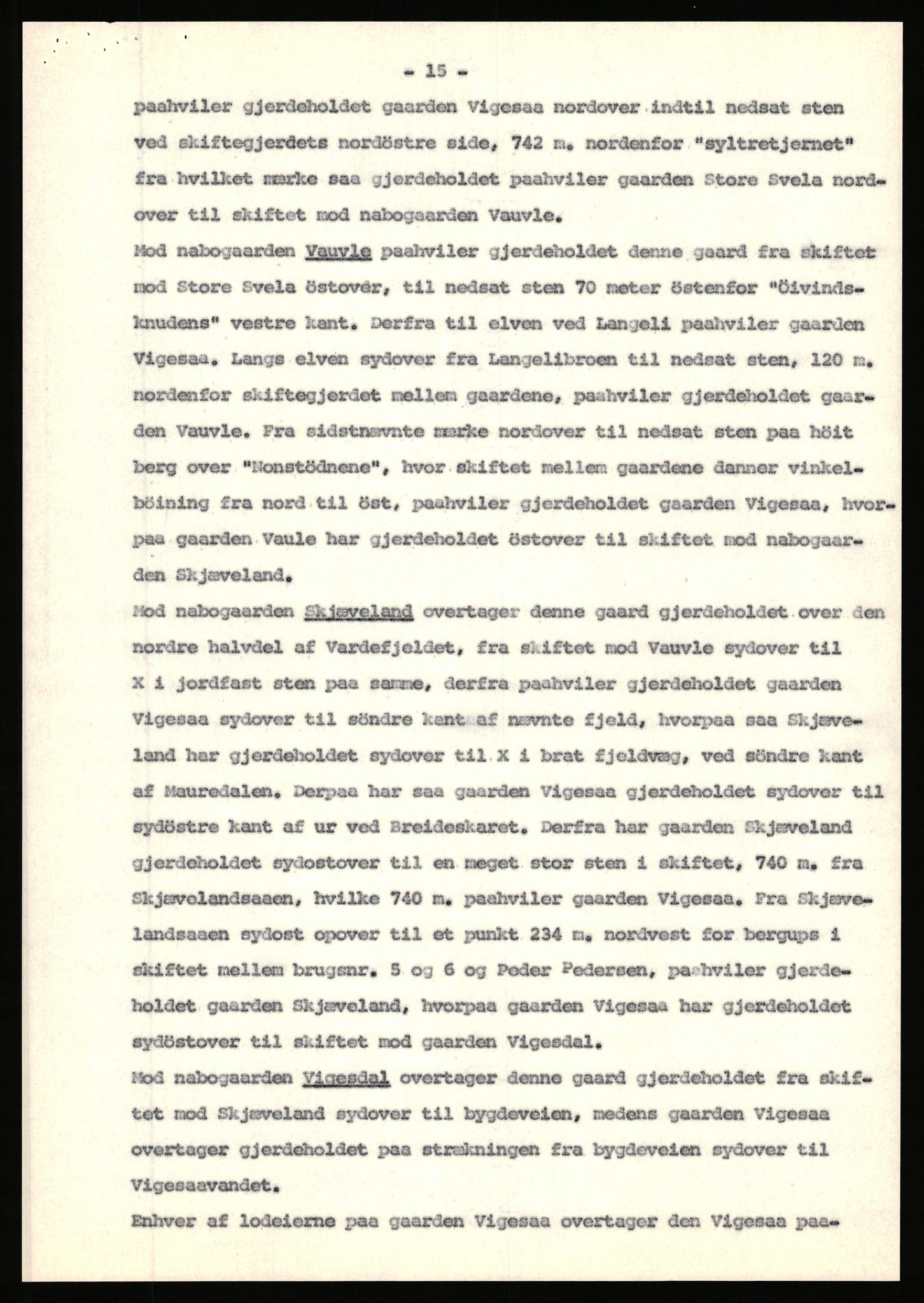 Statsarkivet i Stavanger, AV/SAST-A-101971/03/Y/Yj/L0094: Avskrifter sortert etter gårdsnavn: Vetrhus - Vik i Nerstrand, 1750-1930, p. 516
