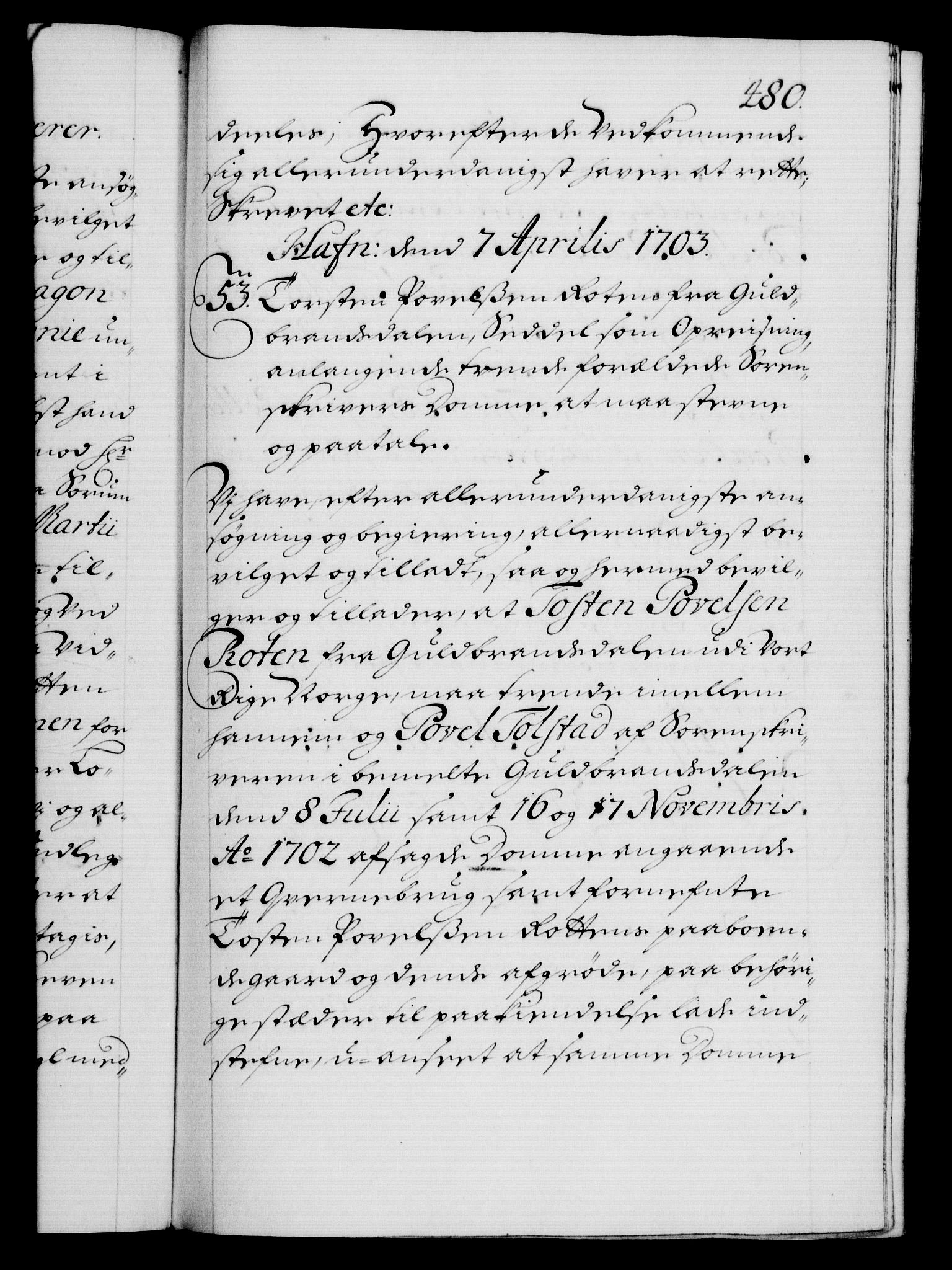Danske Kanselli 1572-1799, AV/RA-EA-3023/F/Fc/Fca/Fcaa/L0018: Norske registre, 1699-1703, p. 480a
