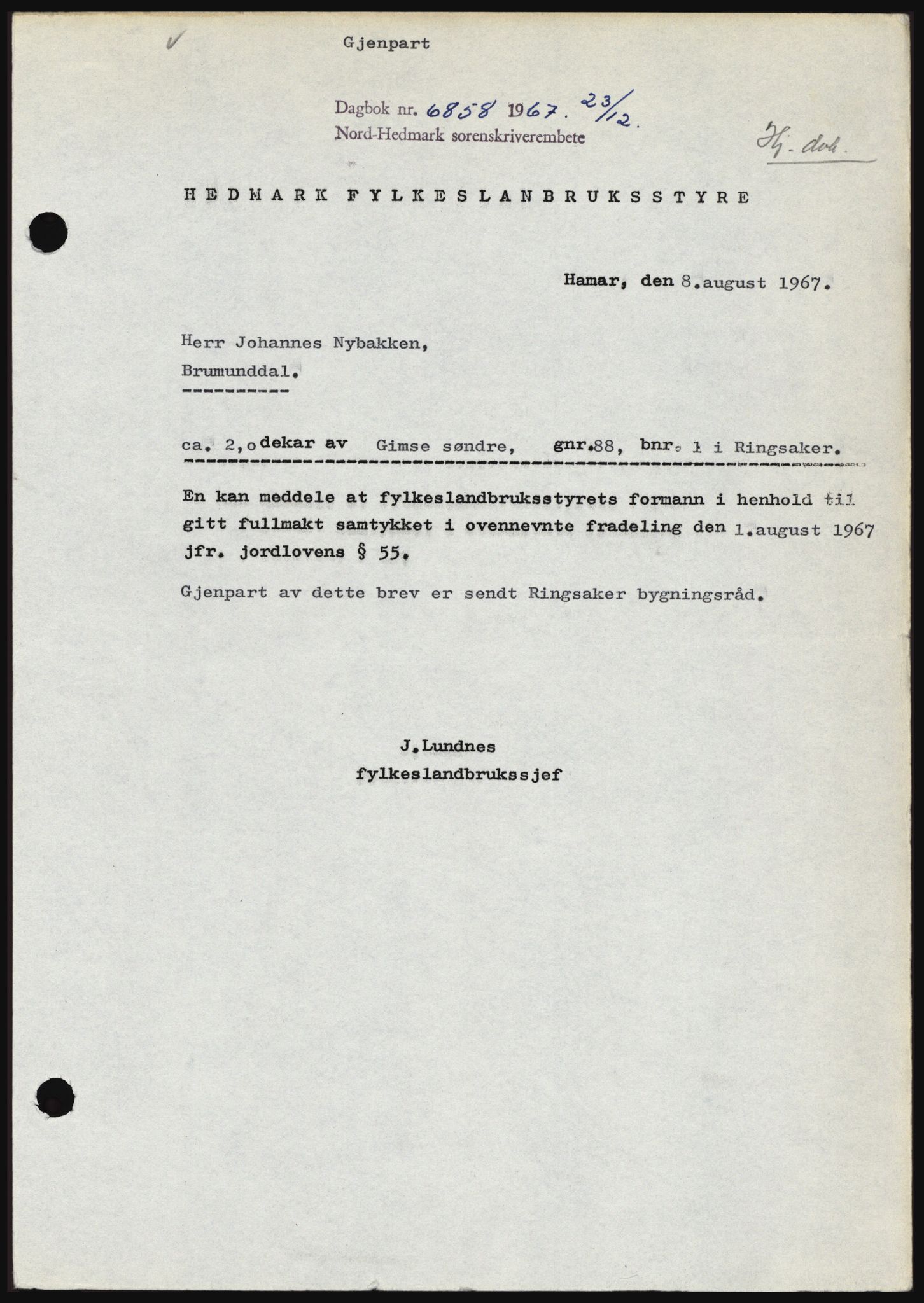 Nord-Hedmark sorenskriveri, SAH/TING-012/H/Hc/L0027: Mortgage book no. 27, 1967-1968, Diary no: : 6858/1967