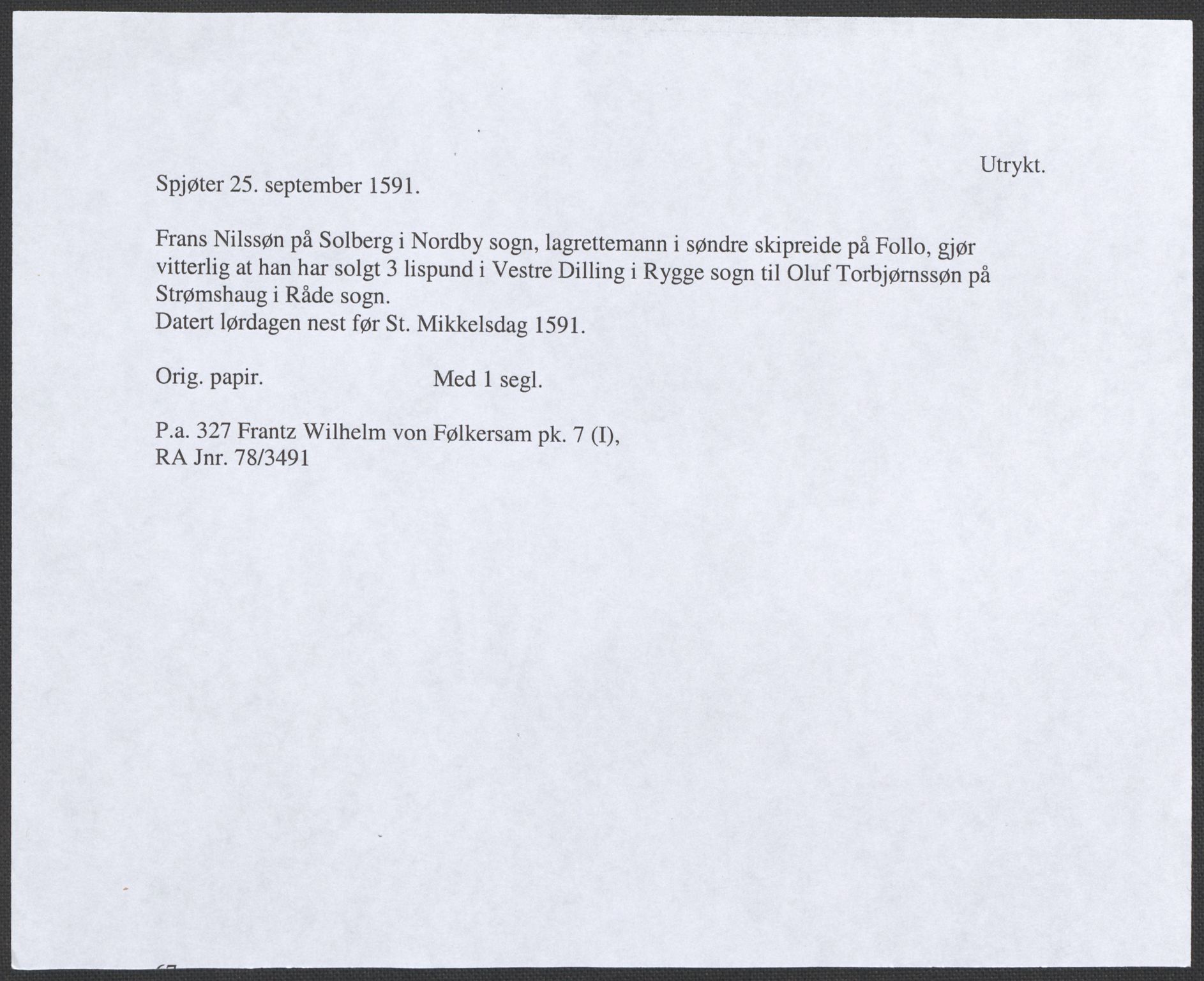 Riksarkivets diplomsamling, RA/EA-5965/F12/L0004: Pk. 7 (I), 1490-1729, p. 73