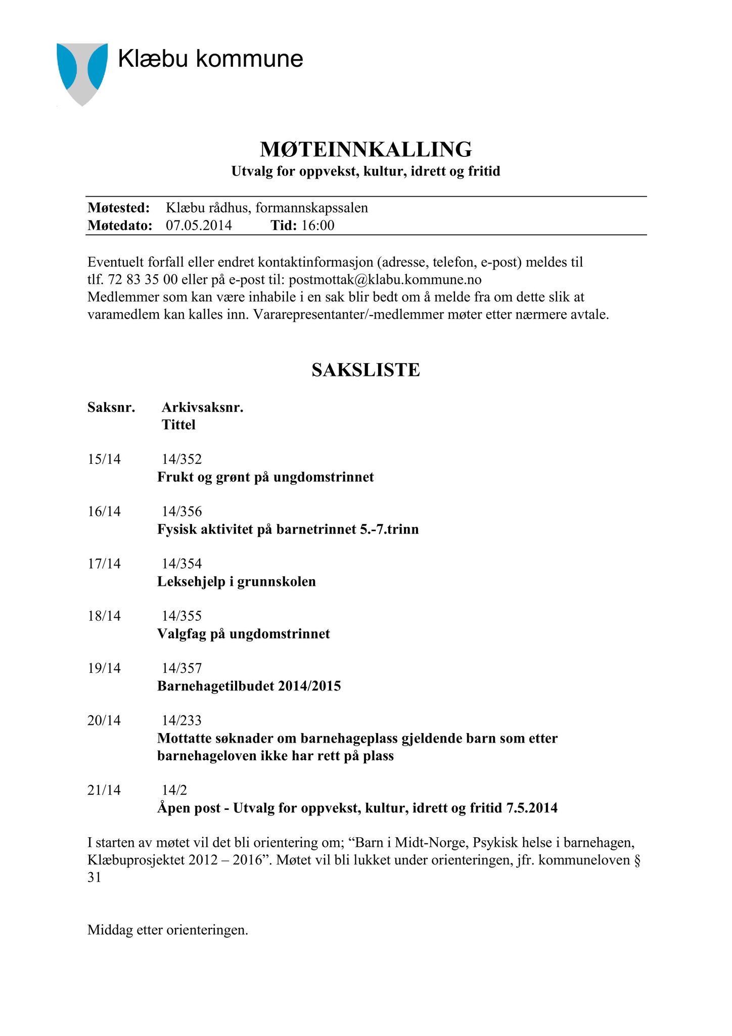 Klæbu Kommune, TRKO/KK/04-UO/L005: Utvalg for oppvekst - Møtedokumenter, 2014, p. 324