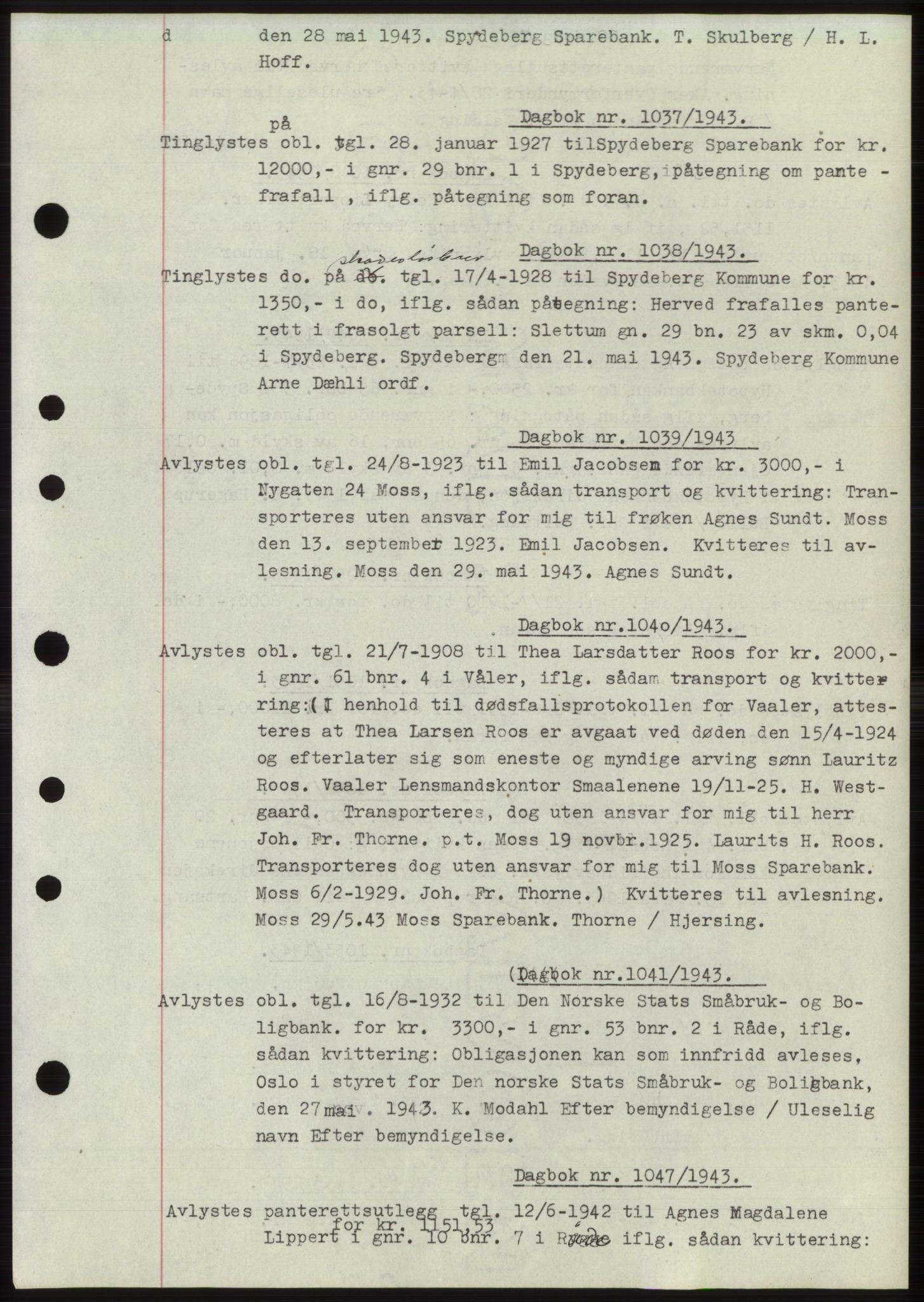 Moss sorenskriveri, AV/SAO-A-10168: Mortgage book no. C10, 1938-1950, Diary no: : 1037/1943