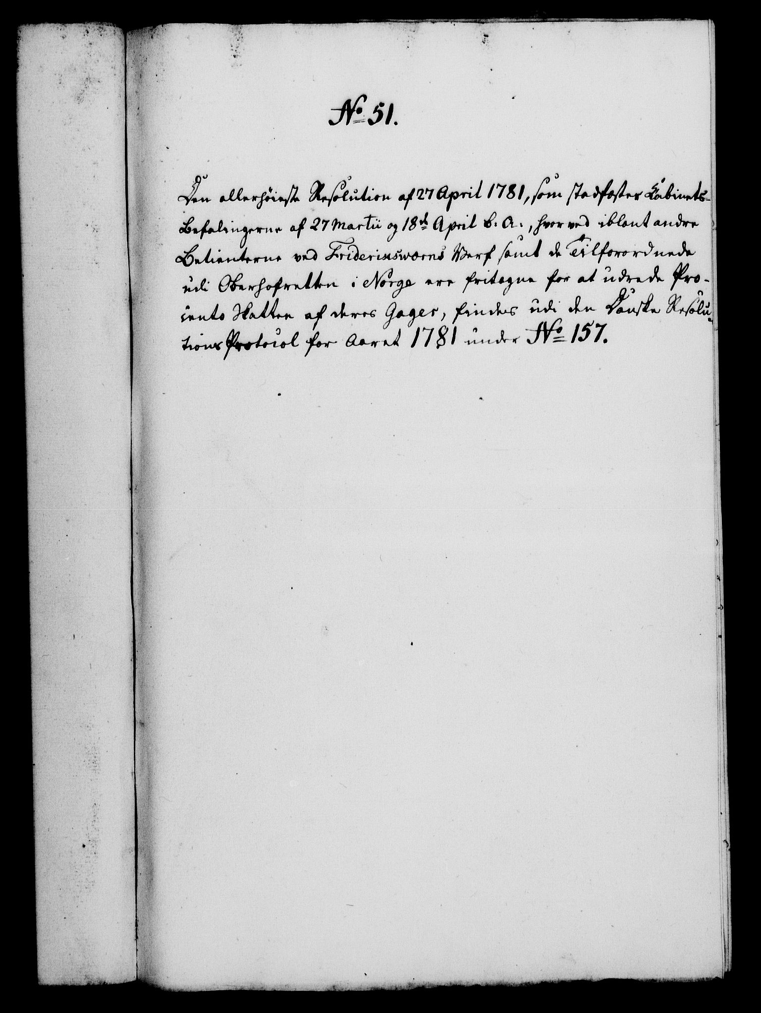Rentekammeret, Kammerkanselliet, RA/EA-3111/G/Gf/Gfa/L0063: Norsk relasjons- og resolusjonsprotokoll (merket RK 52.63), 1781, p. 680