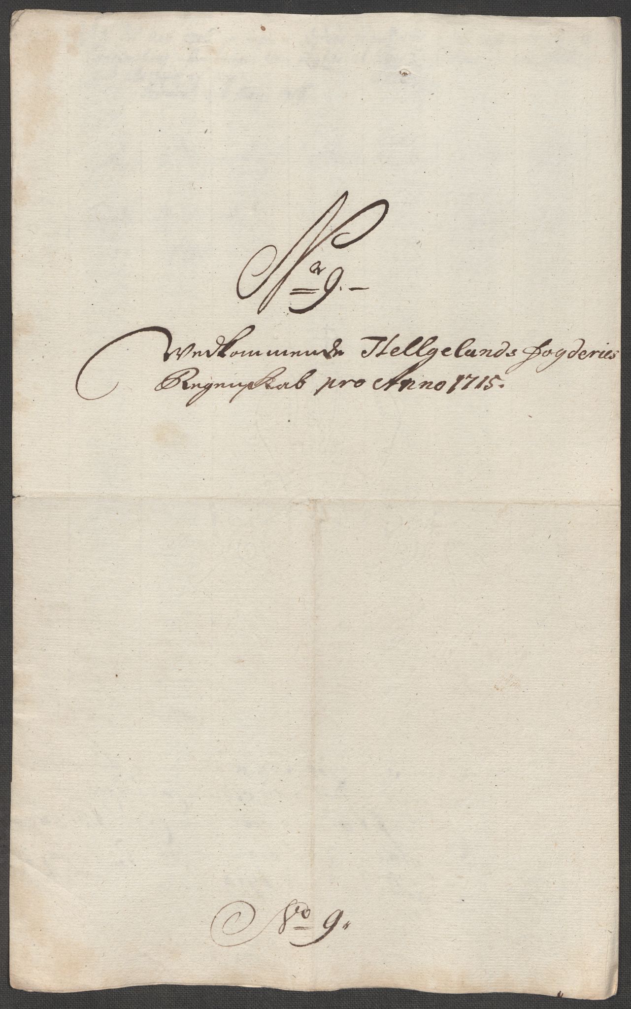 Rentekammeret inntil 1814, Reviderte regnskaper, Fogderegnskap, RA/EA-4092/R65/L4513: Fogderegnskap Helgeland, 1714-1715, p. 585