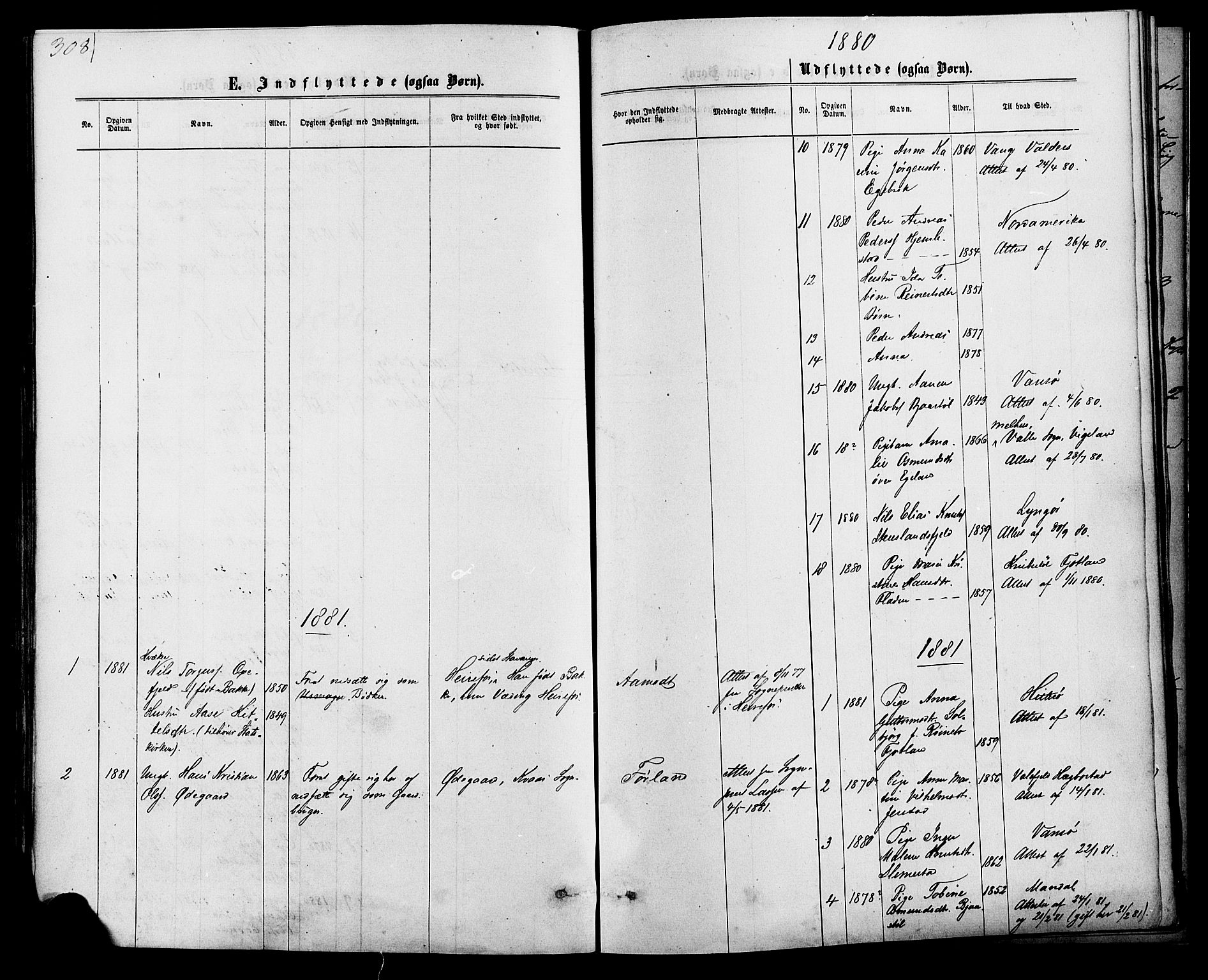 Kvinesdal sokneprestkontor, SAK/1111-0026/F/Fa/Fab/L0007: Parish register (official) no. A 7, 1870-1885, p. 308