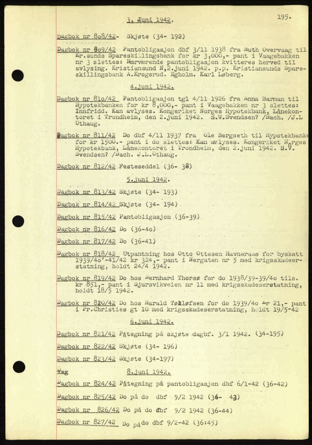 Kristiansund byfogd, SAT/A-4587/A/27: Mortgage book no. 32a, 1938-1946, Diary no: : 809/1942