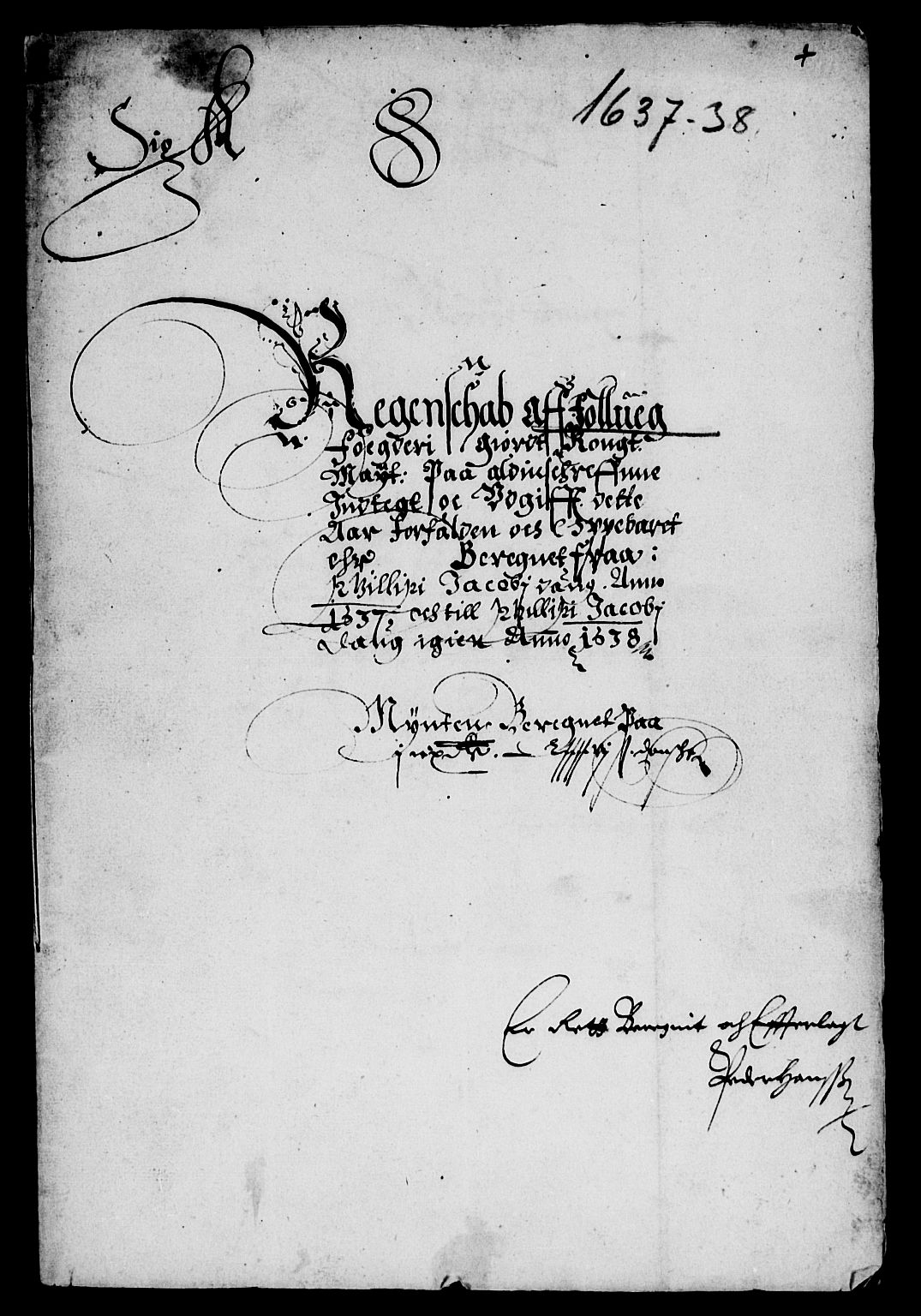 Rentekammeret inntil 1814, Reviderte regnskaper, Lensregnskaper, AV/RA-EA-5023/R/Rb/Rba/L0132: Akershus len, 1635-1638