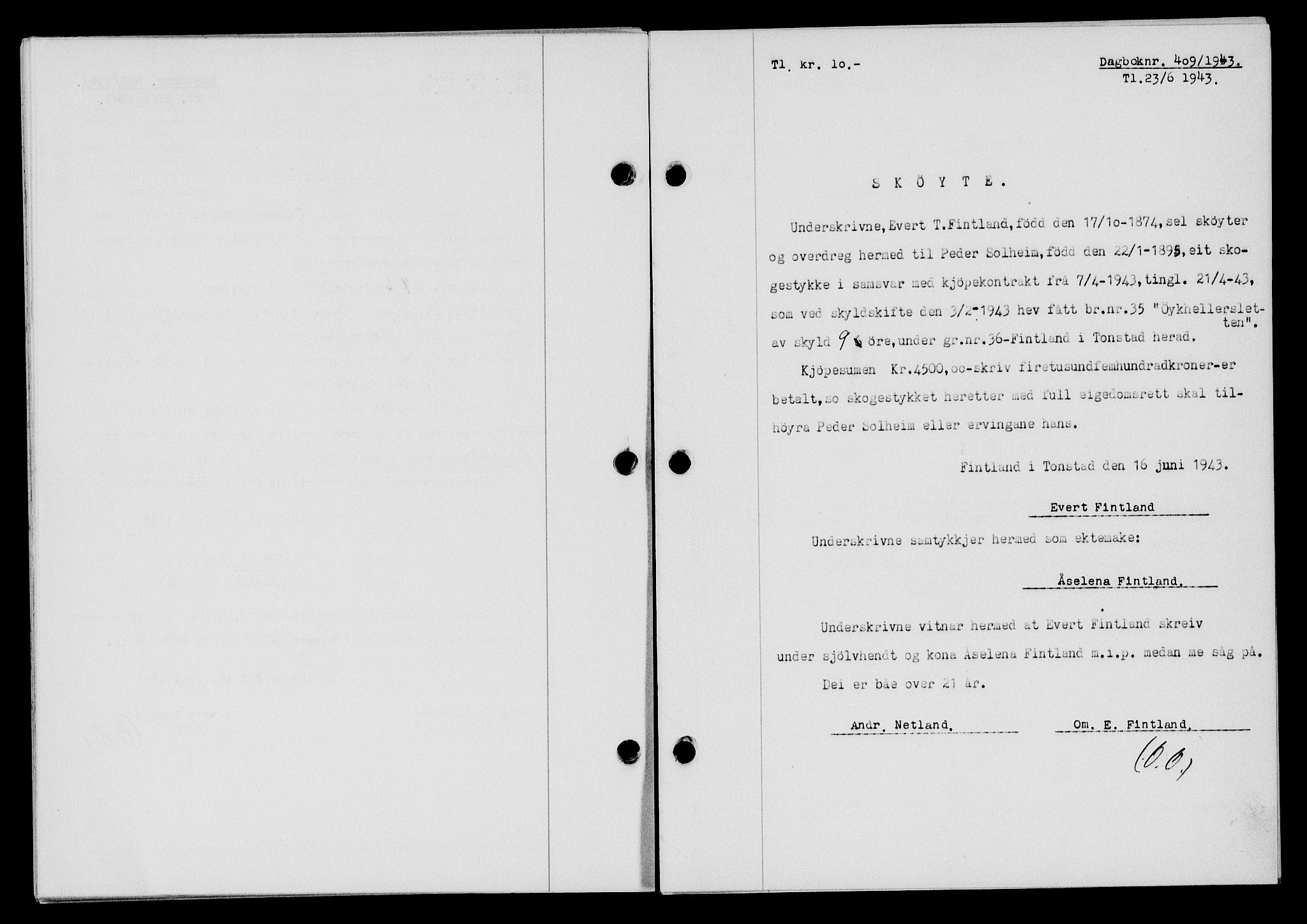Flekkefjord sorenskriveri, SAK/1221-0001/G/Gb/Gba/L0058: Mortgage book no. A-6, 1942-1944, Diary no: : 409/1943