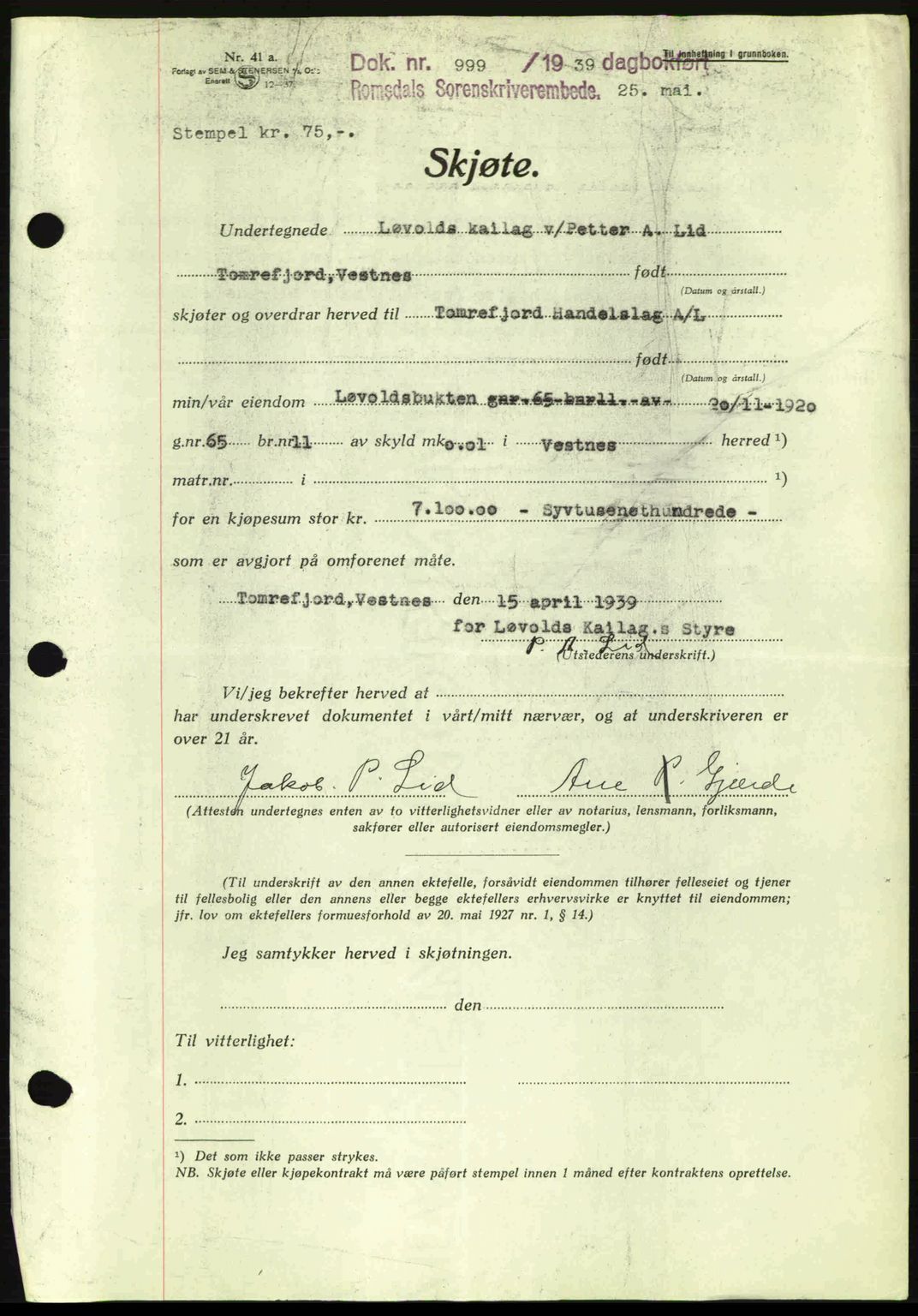 Romsdal sorenskriveri, AV/SAT-A-4149/1/2/2C: Mortgage book no. A6, 1938-1939, Diary no: : 999/1939