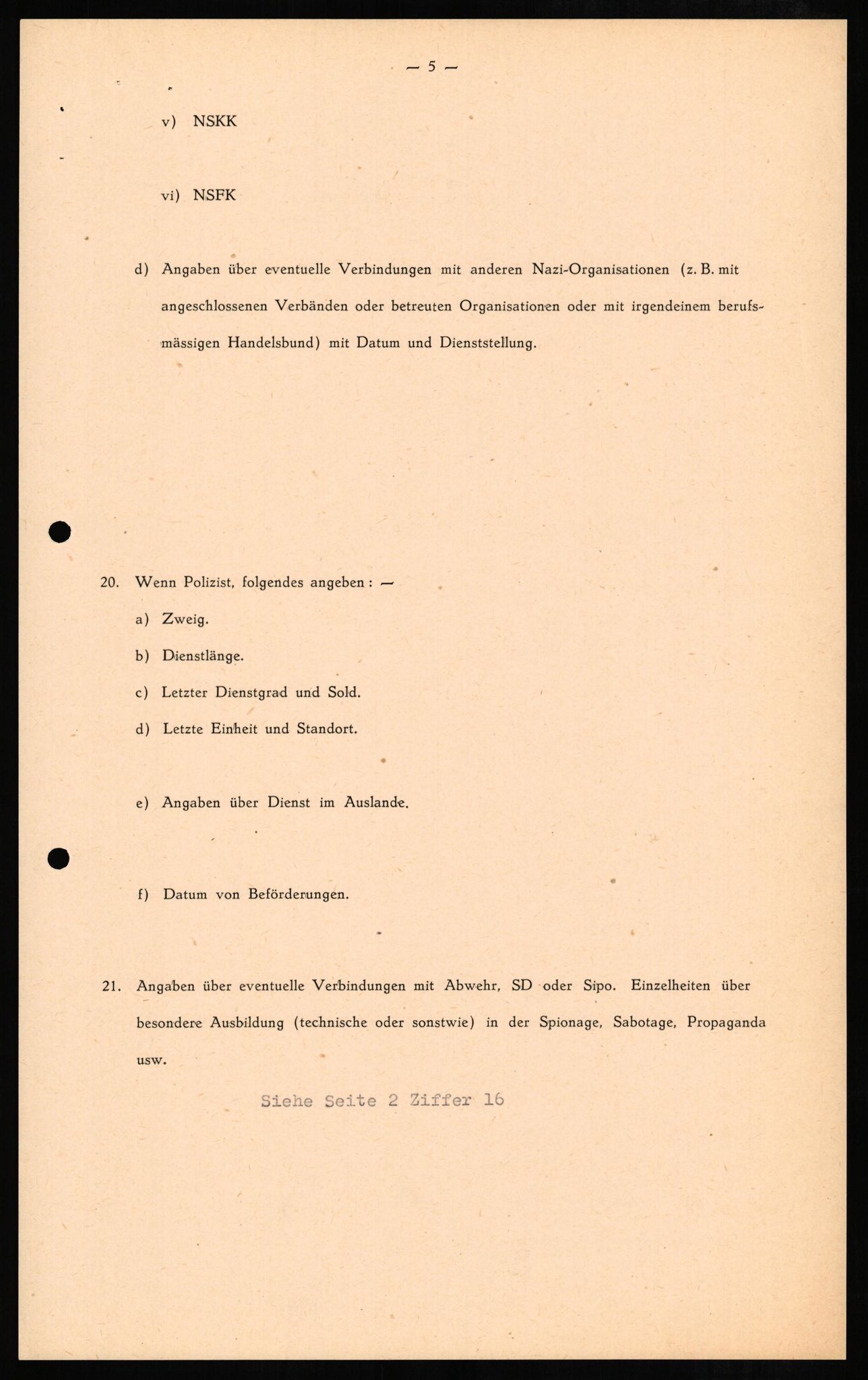 Forsvaret, Forsvarets overkommando II, AV/RA-RAFA-3915/D/Db/L0009: CI Questionaires. Tyske okkupasjonsstyrker i Norge. Tyskere., 1945-1946, p. 6