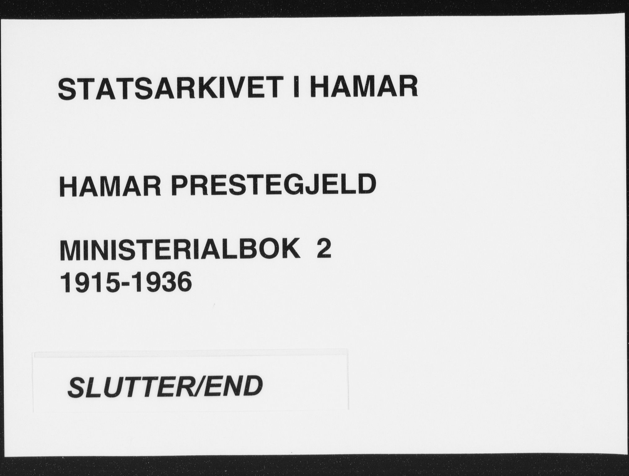 Hamar prestekontor, AV/SAH-DOMPH-002/H/Ha/Haa/L0002: Parish register (official) no. 2, 1915-1936