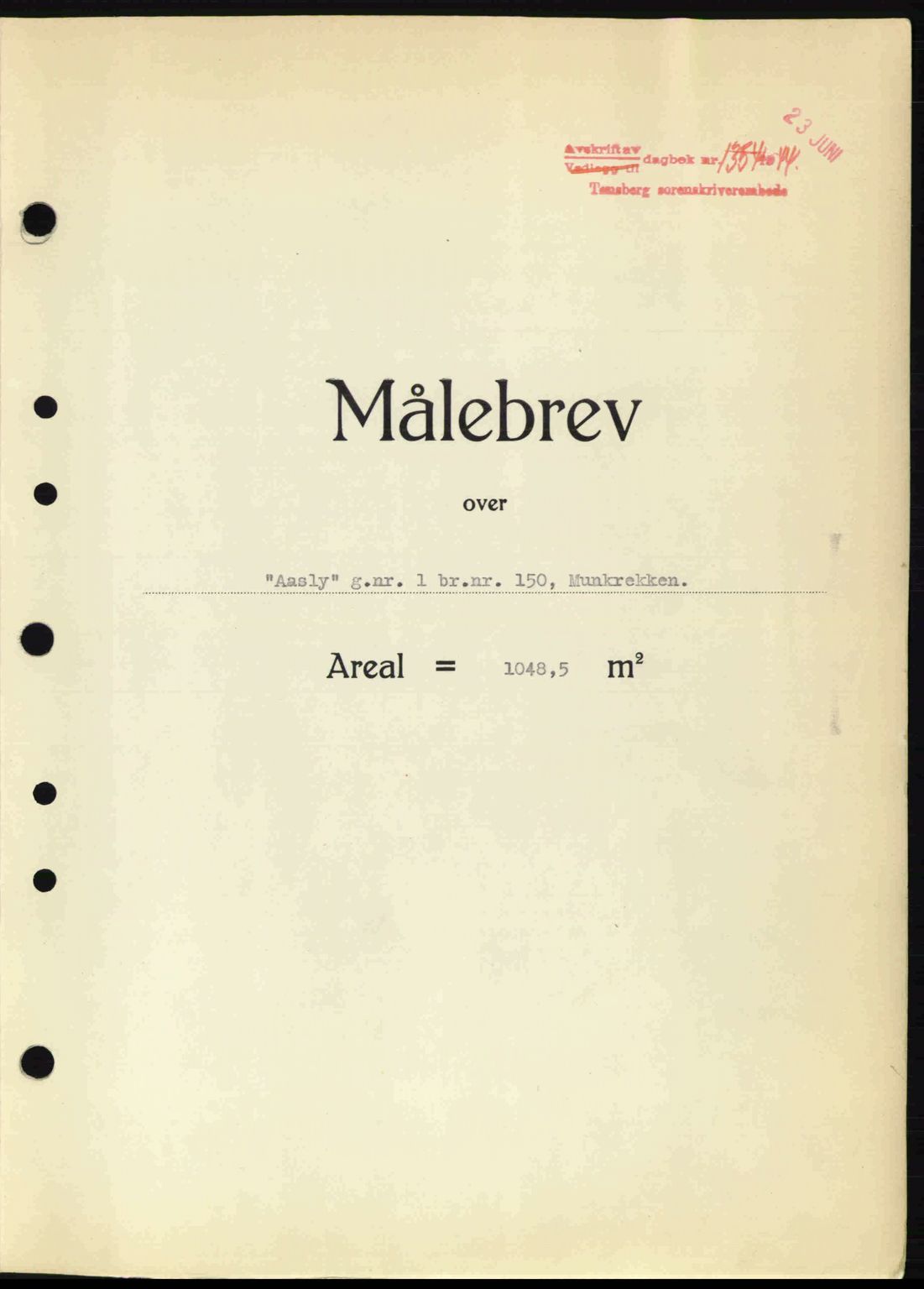 Tønsberg sorenskriveri, AV/SAKO-A-130/G/Ga/Gaa/L0015: Mortgage book no. A15, 1944-1944, Diary no: : 1354/1944