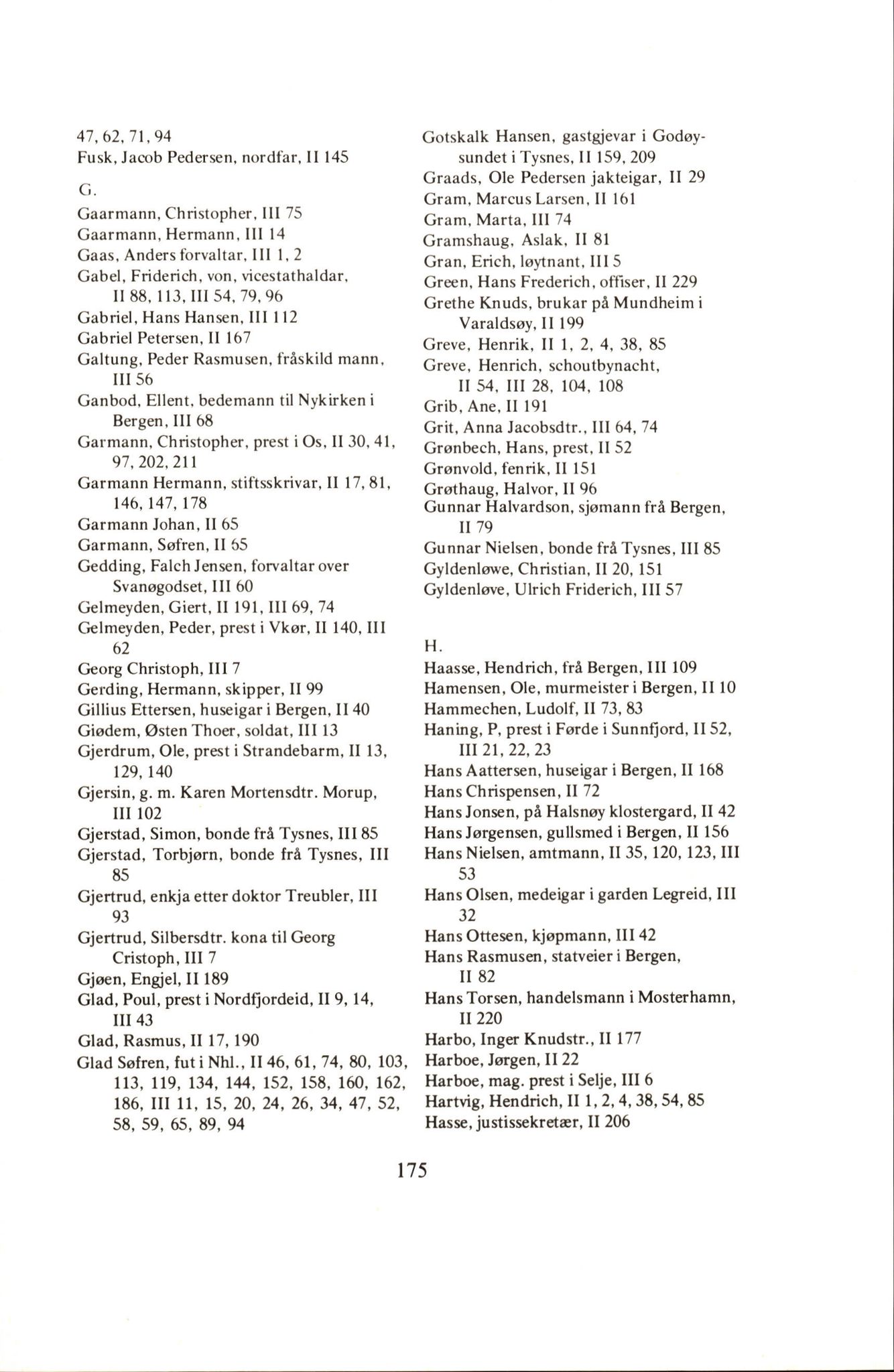 Statsarkivet i Bergen, AV/SAB-A-100049/G/Gc/L0001/0001: Stiftamtmannens kopibøker/resolusjonsbøker a nr 2 (II) - a nr 6 / Stiftamtmannens kopibok/resolusjonsbok a nr. 2 (II), 1705-1707