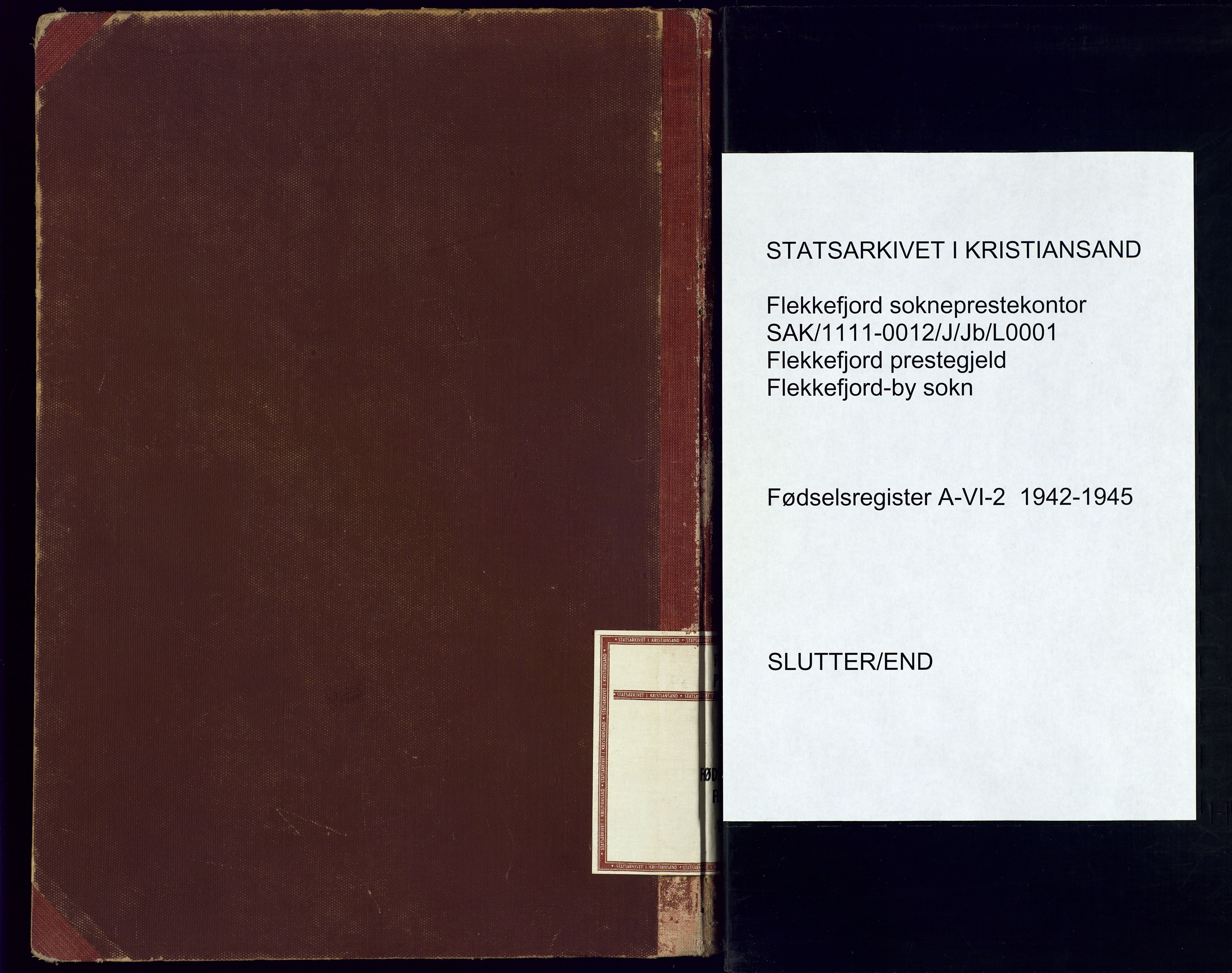 Flekkefjord sokneprestkontor, AV/SAK-1111-0012/J/Jb/L0001: Birth register no. A-VI-2, 1942-1945